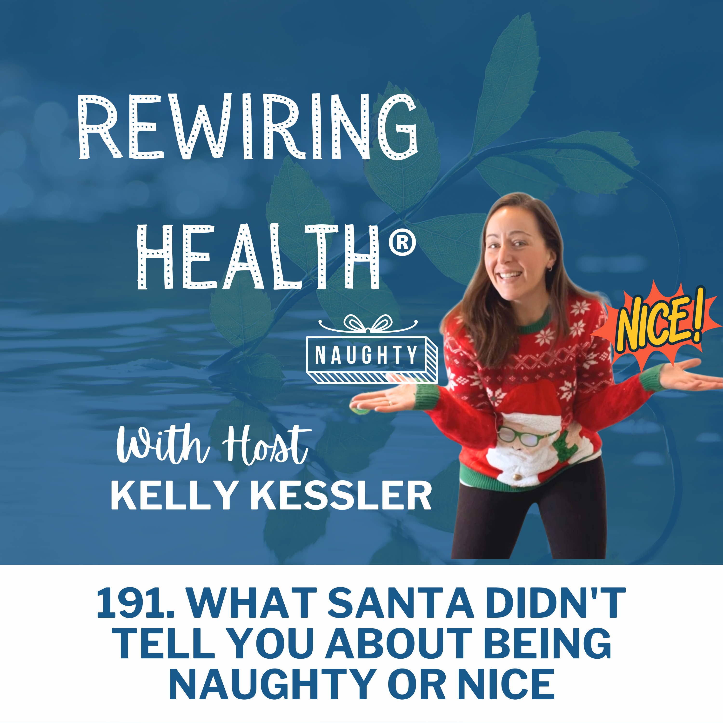 191. What Santa Didn't Tell You About Being Naughty or Nice episode artwork
