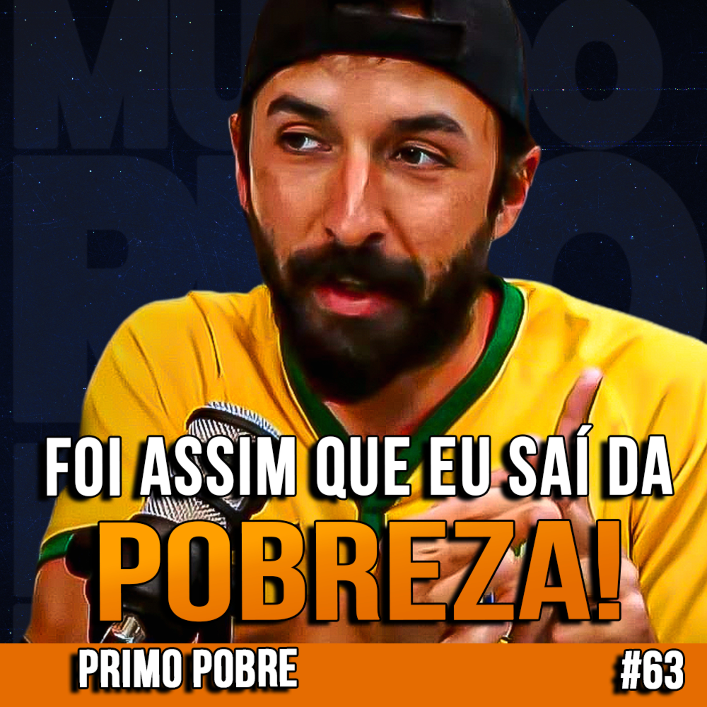 Primo Pobre | DICAS FINANCEIRAS PARA O POBRE FICAR MILIONÁRIO MAIS RÁPIDO | InsightCast #63 episode artwork
