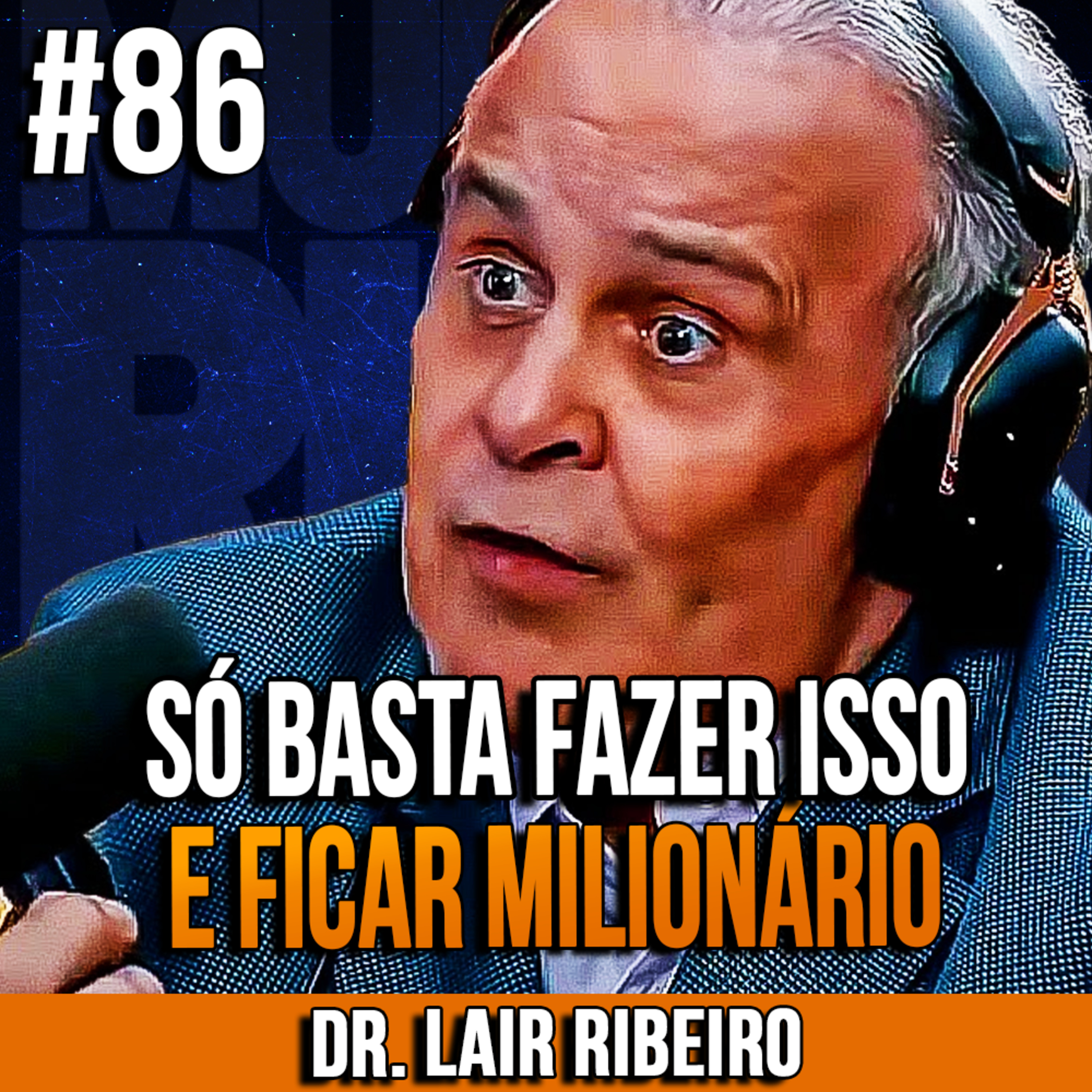 Dr. Lair Ribeiro | CONQUISTE QUALQUER COISA ANTES DO ANO ACABAR | InsightCast #86 episode artwork