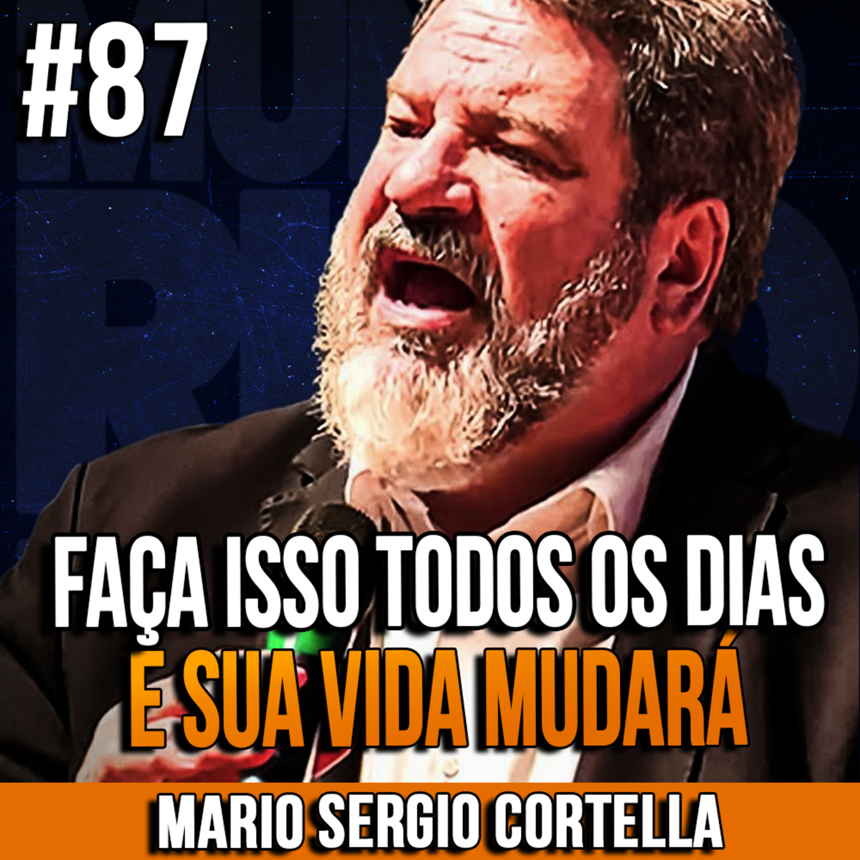 Mario Sergio Cortella | 11 MINUTOS QUE MUDARÃO SUA MENTALIDADE!| InsightCast #87