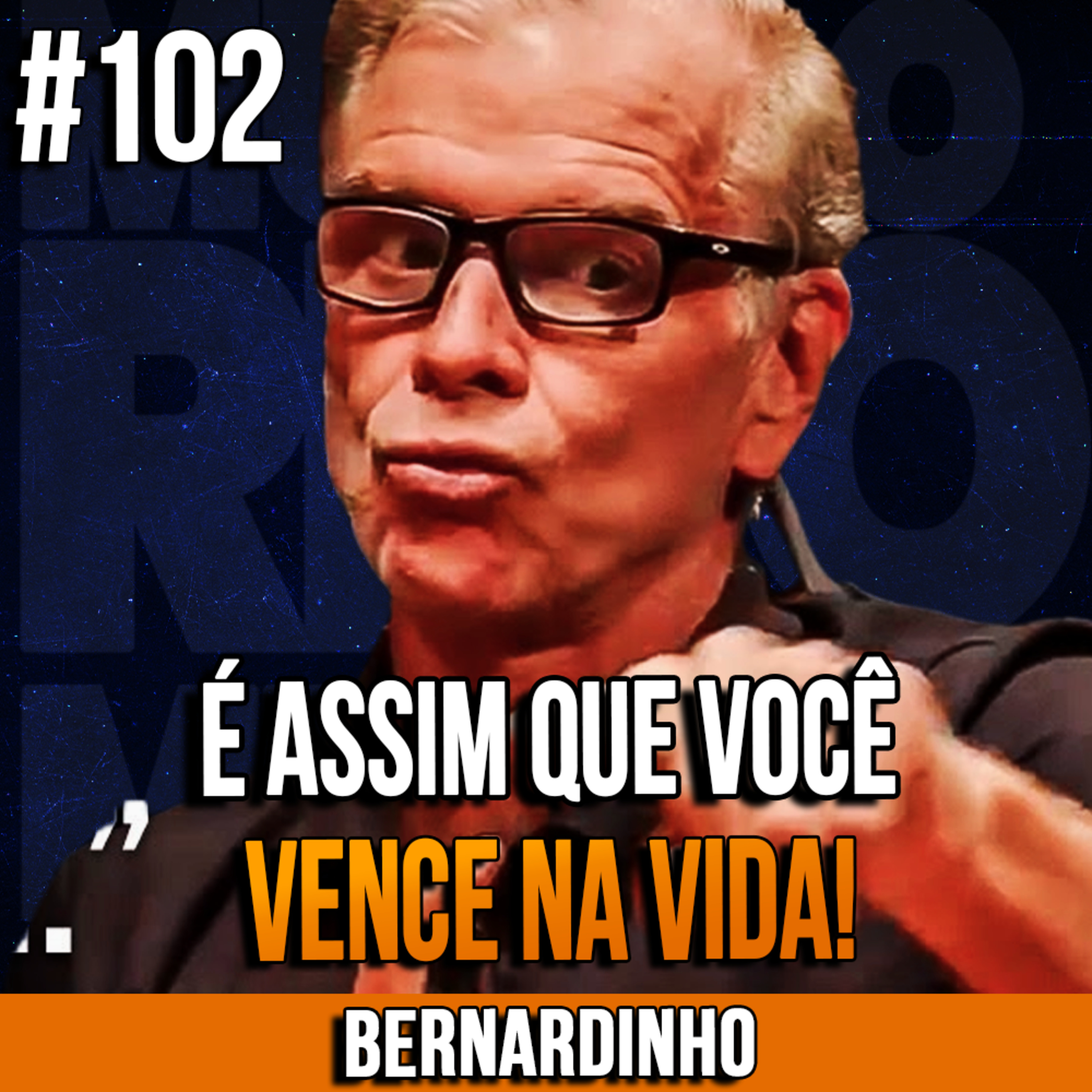 Bernardinho | O SEGREDO PARA SAIR NA FRENTE DE 99% DAS PESSOAS! | InsightCast #102 episode artwork