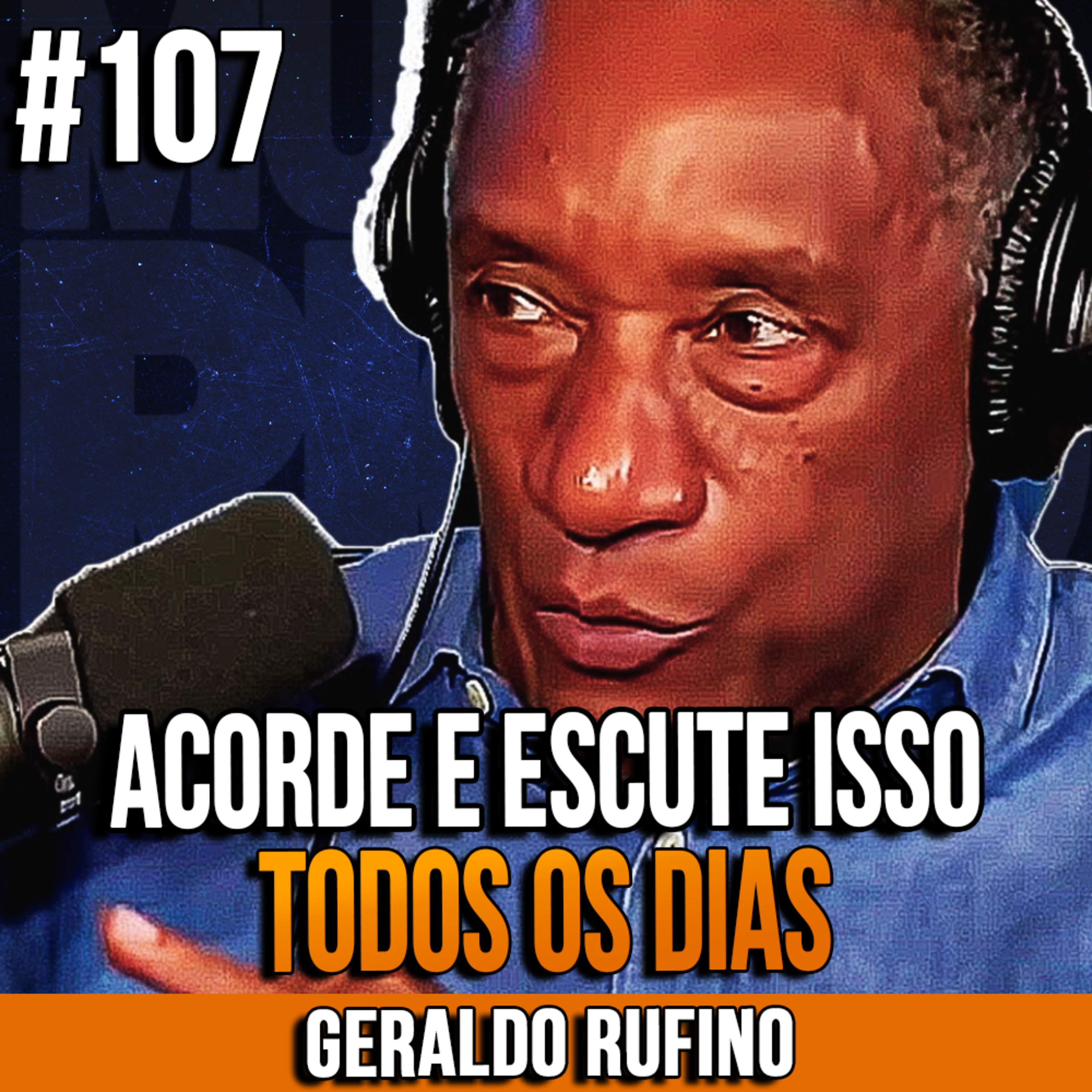 Geraldo Rufino | ESSES SEGREDOS VÃO TE MOTIVAR E ENRIQUECER | InsightCast #107