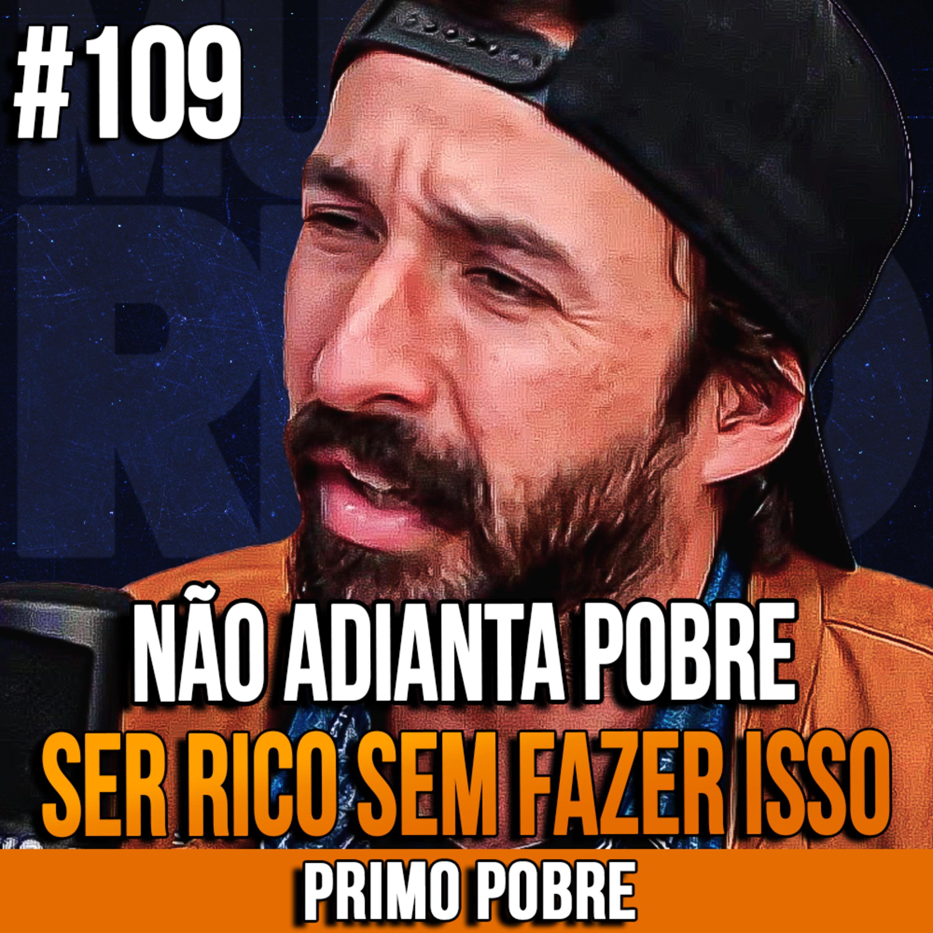 Primo Pobre | COMECE FAZER ISSO PARA DEIXAR DE SER POBRE | InsightCast #109 episode artwork