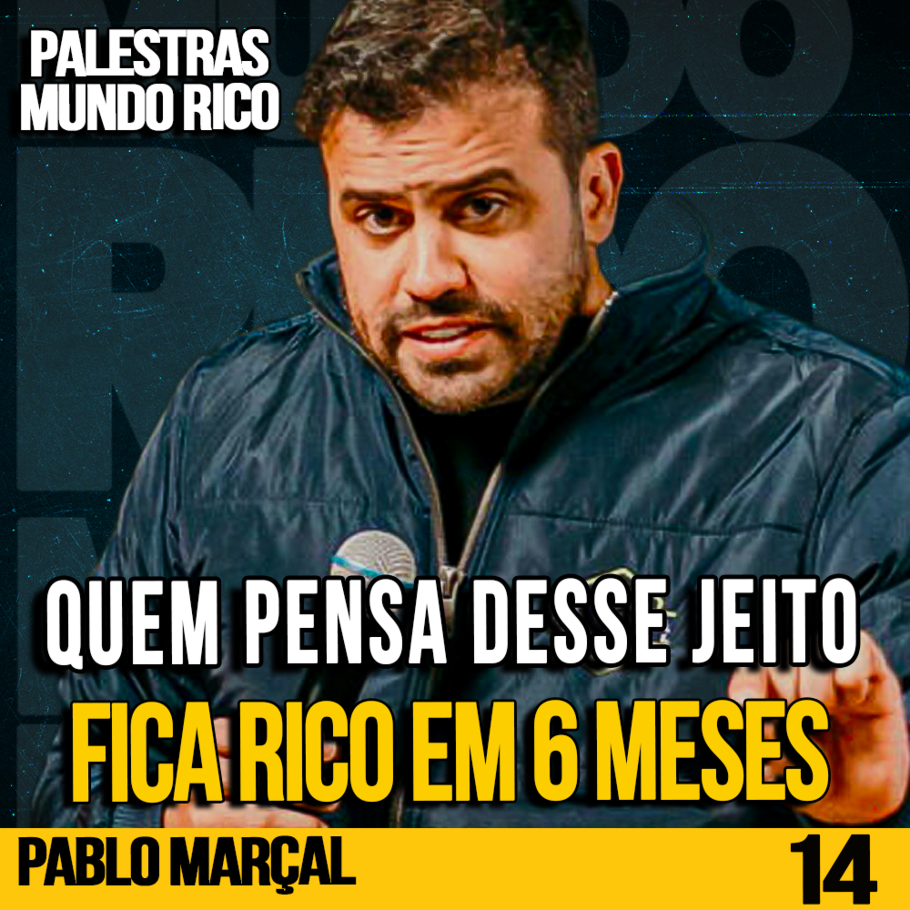 PABLO MARÇAL | COMO GERAR UMA NOVA FONTE DE RENDA DO ZERO EM 6 MESES ! | PALESTRASCAST #14 episode artwork