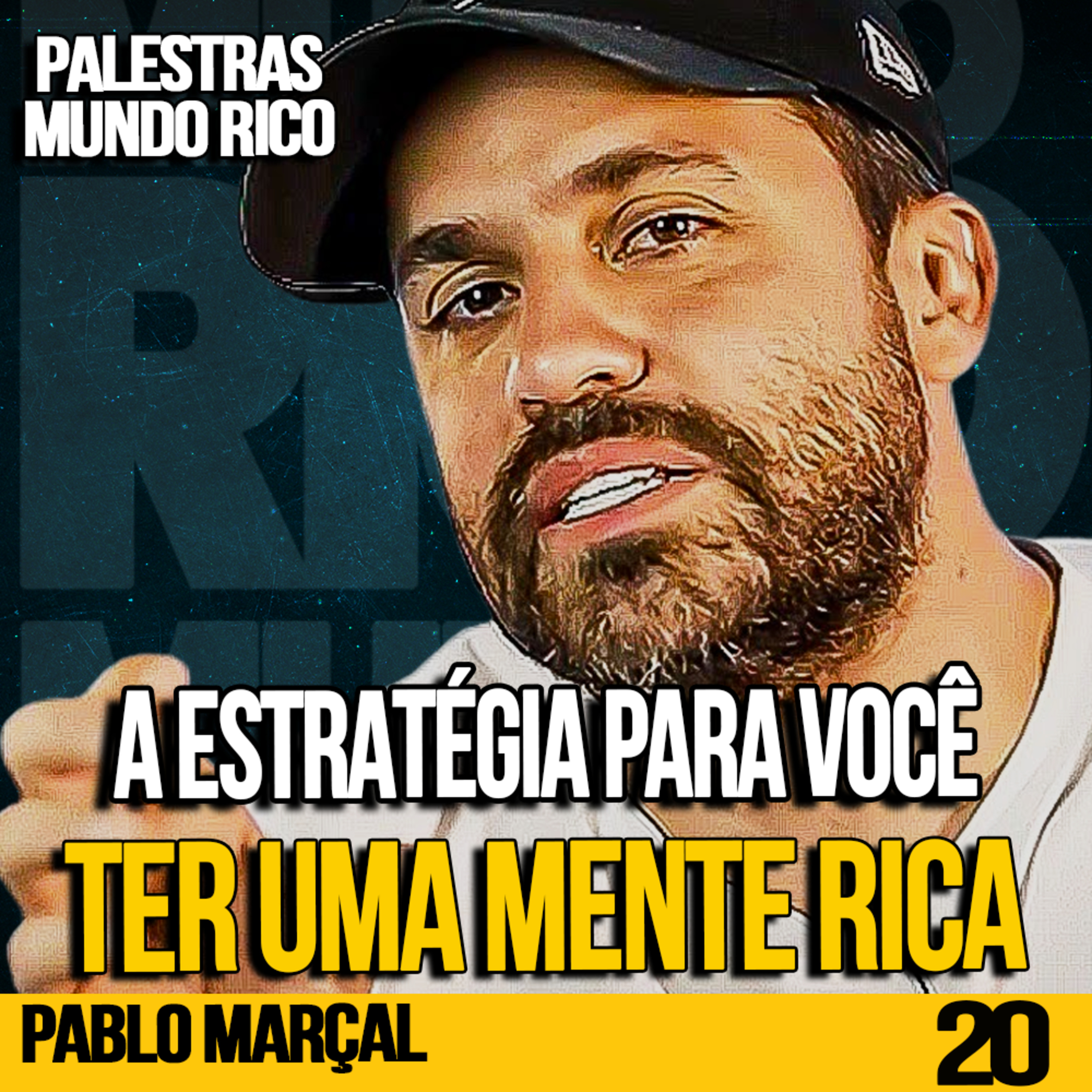 PABLO MARÇAL | USE ESSA ESTRATÉGIA SIMPLES PARA RESETAR SUA MENTE E ENRIQUECER! | PALESTRASCAST #20