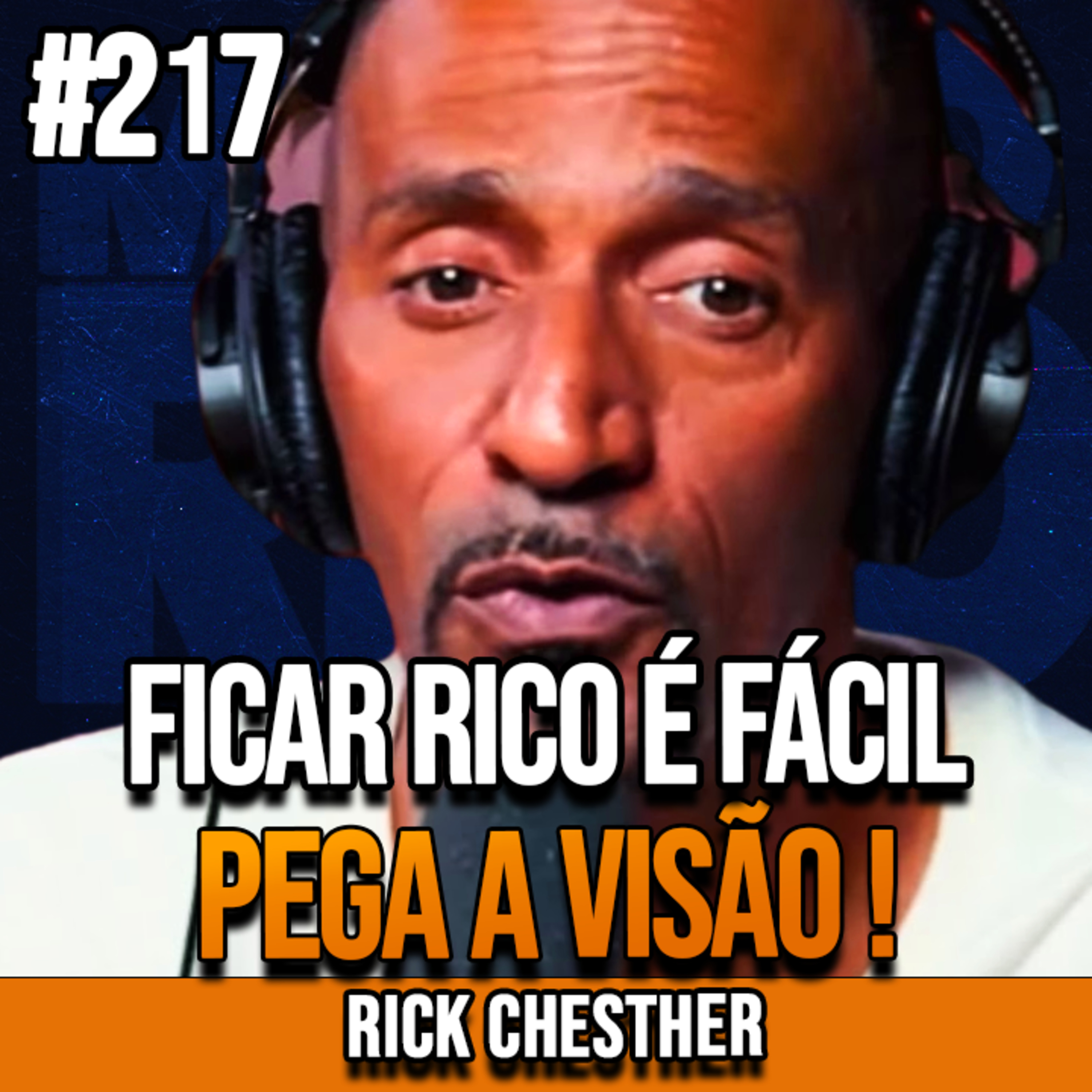 Rick Chesther | ESSES SÃO OS 10 SINAIS QUE MOSTRAM QUE VOCÊ SERÁ MILIONÁRIO | InsightCast #212