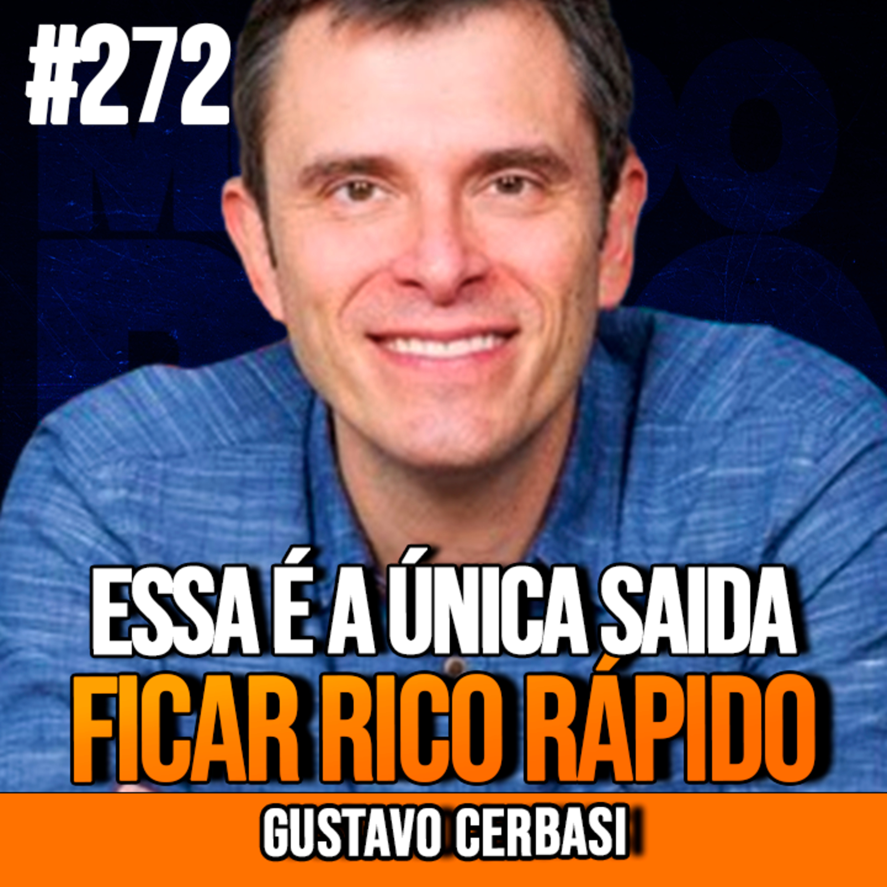 Gustavo Cerbasi | COMO MUDAR DE VIDA SENDO POBRE NO BRASIL? | InsightCast #272