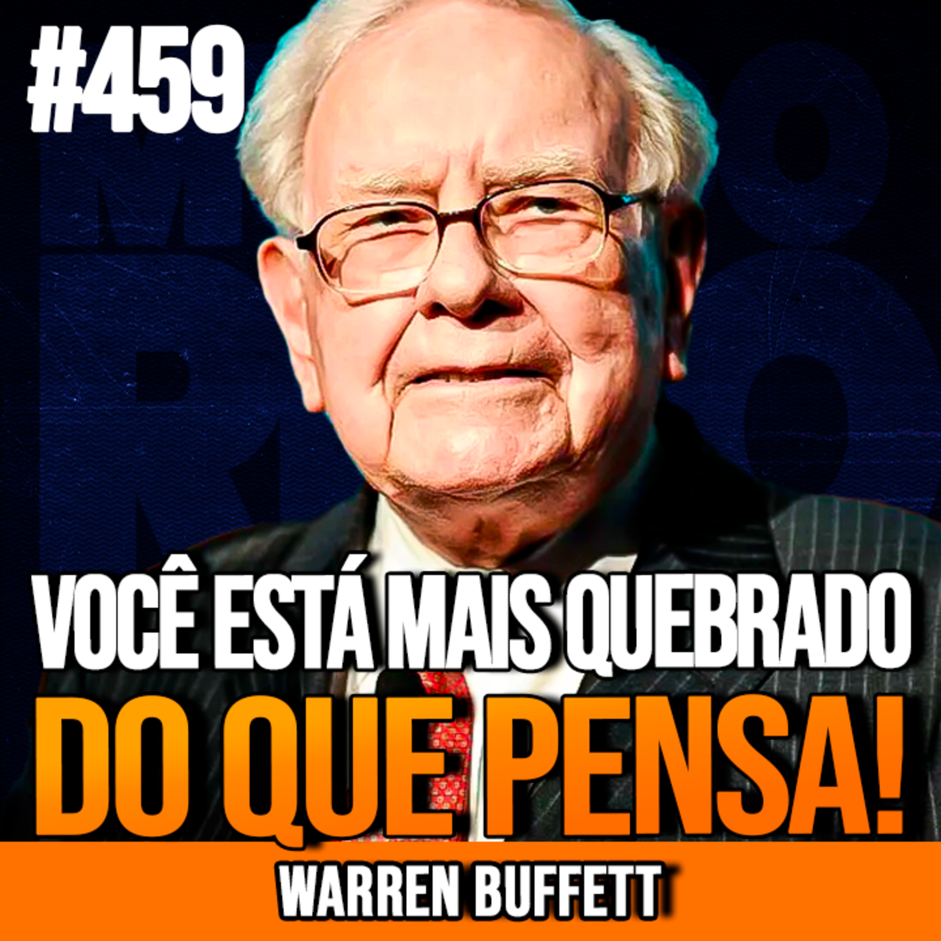WARREN BUFFETT | 7 SINAIS DE FRACASSO FINANCEIRO | INSIGHTCAST #459
