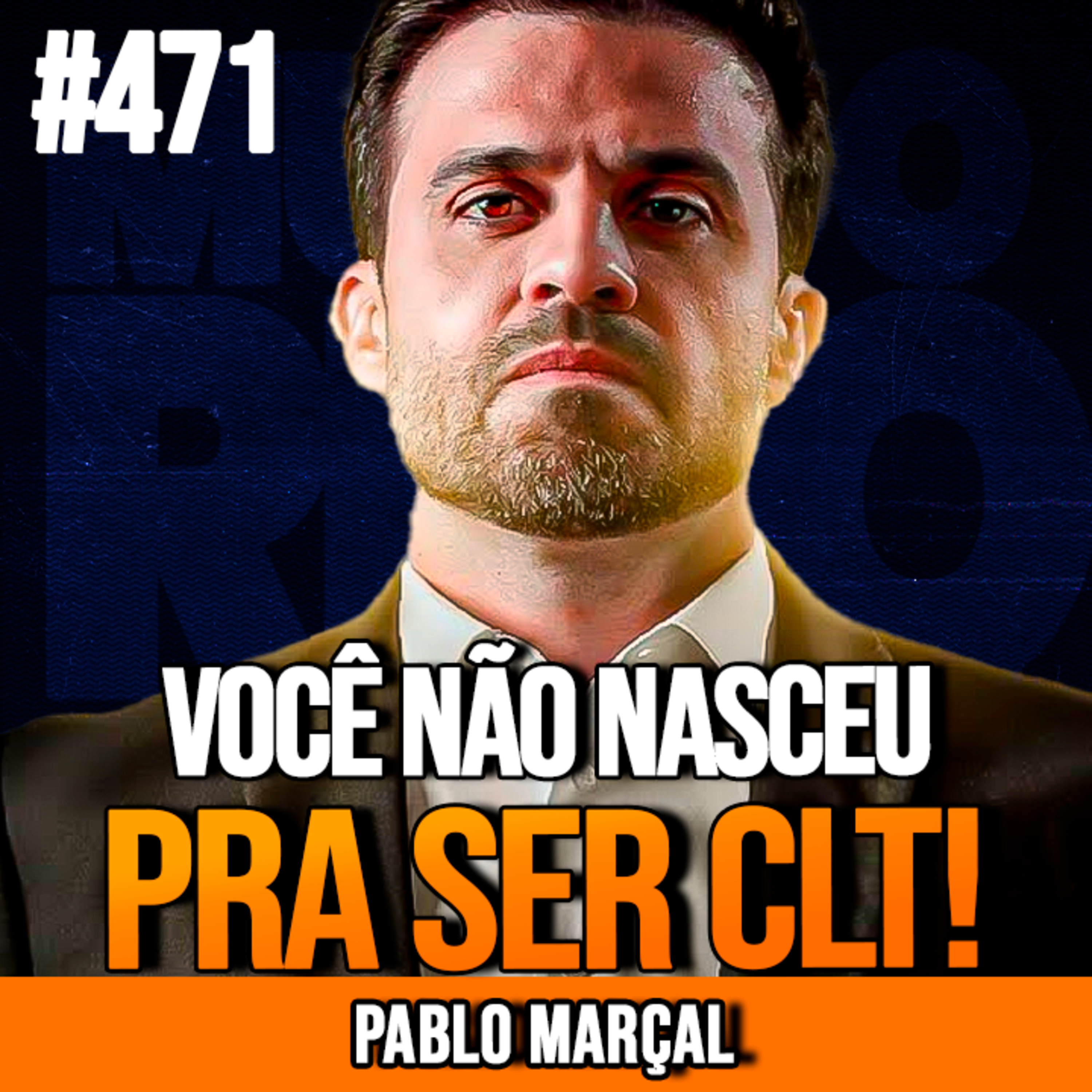 PABLO MARÇAL | DO CLT AO MILHÃO DE VERDADE | INSIGHTCAST #471