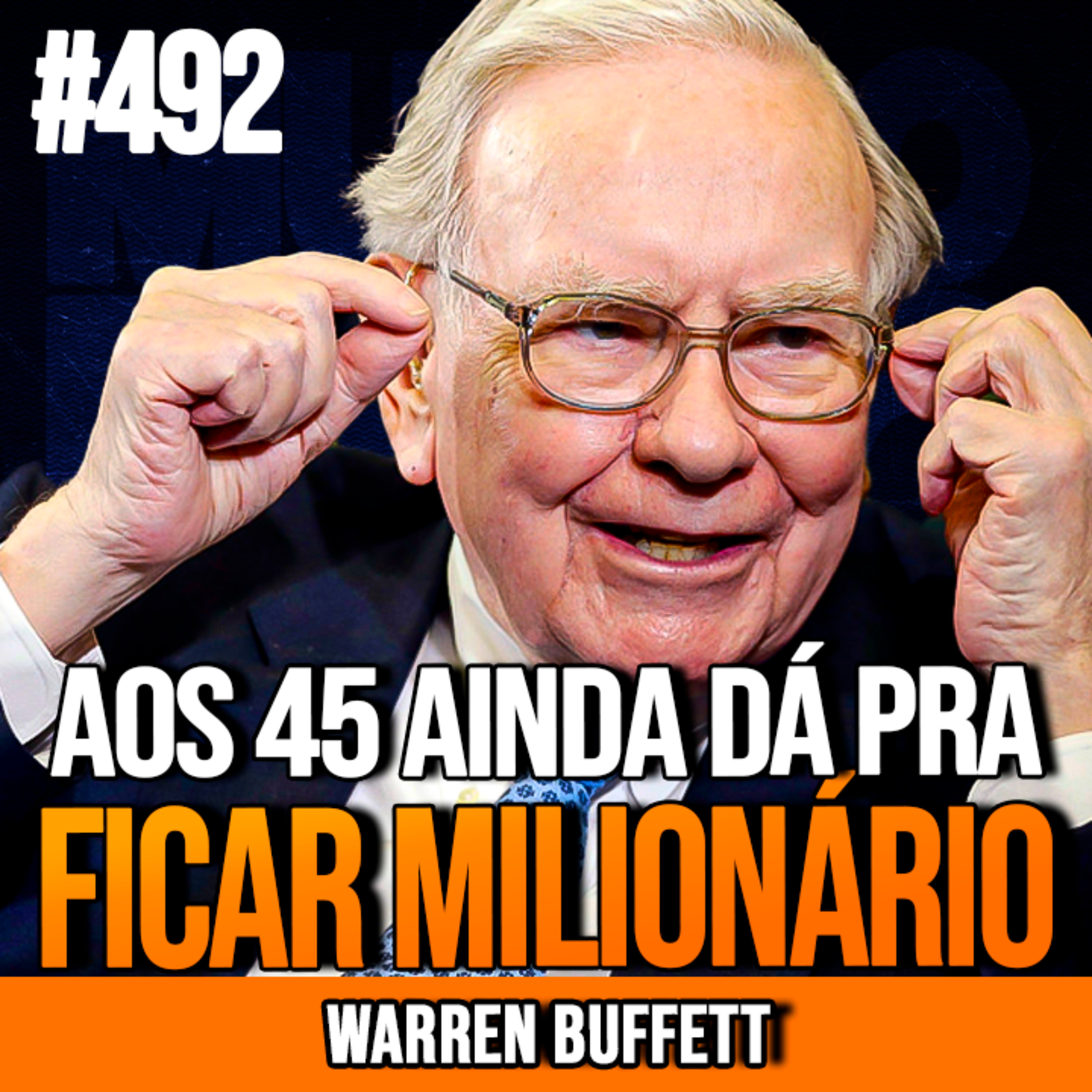 WARREN BUFFETT | FIQUE RICO COM SEU SALÁRIO AOS 45 ANOS | INSIGHTCAST #492