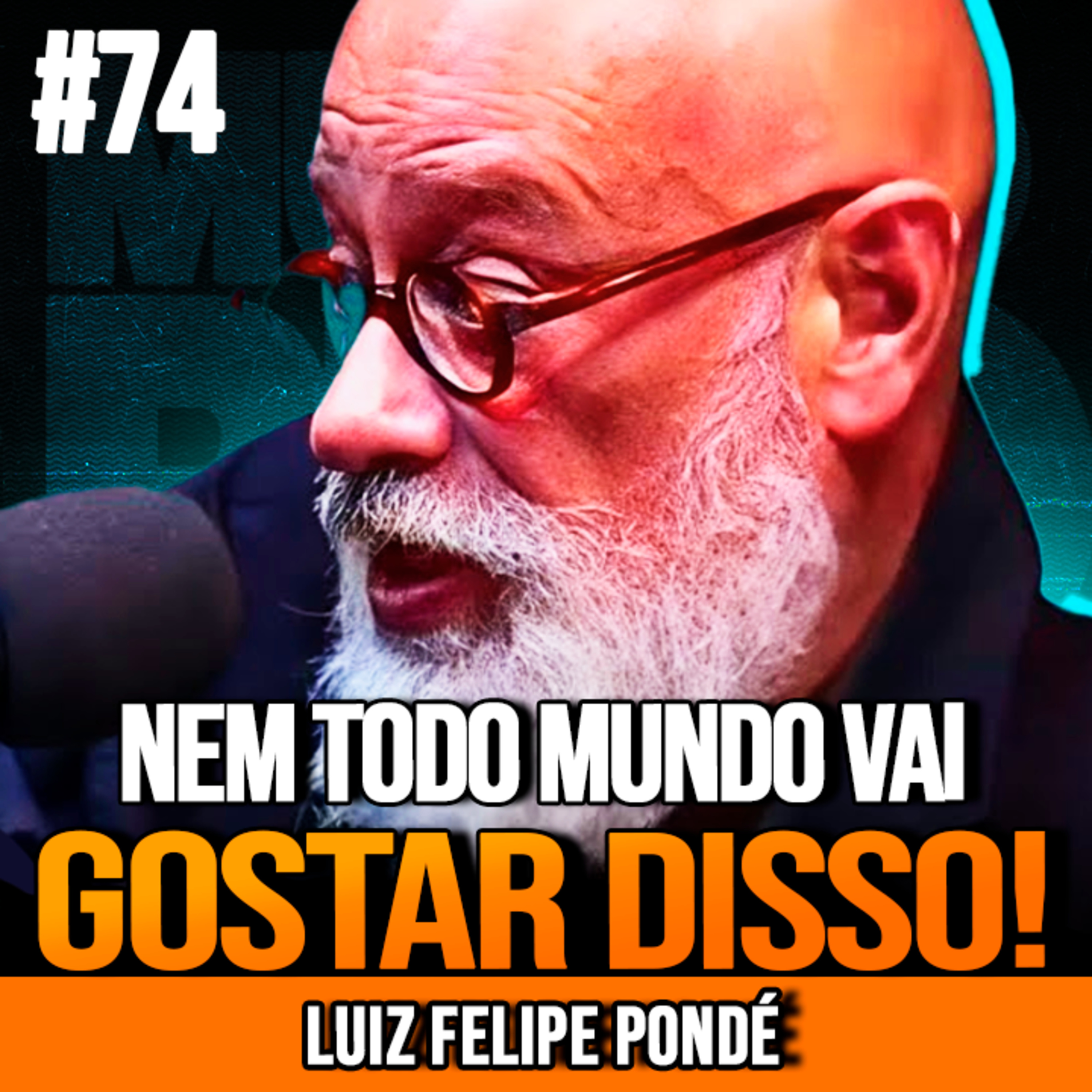 LUIZ FELIPE PONDÉ | VERDADES INCÔMODAS SOBRE HOMENS E MULHERES | MUNDOMENTAL #74