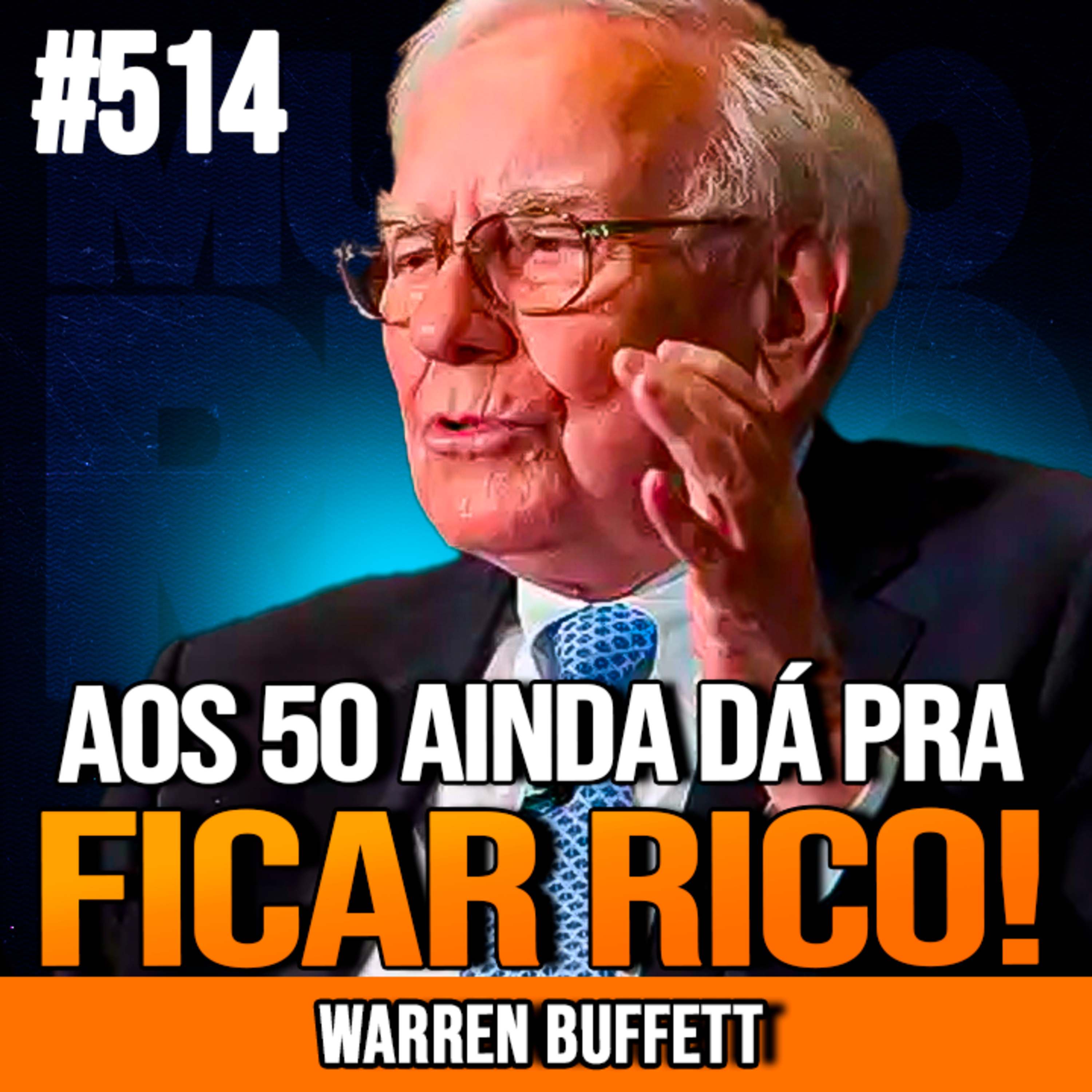 WARREN BUFFETT | 8 PASSOS PRA FICAR RICO AOS 50 ANOS| INSIGHTCAST #514
