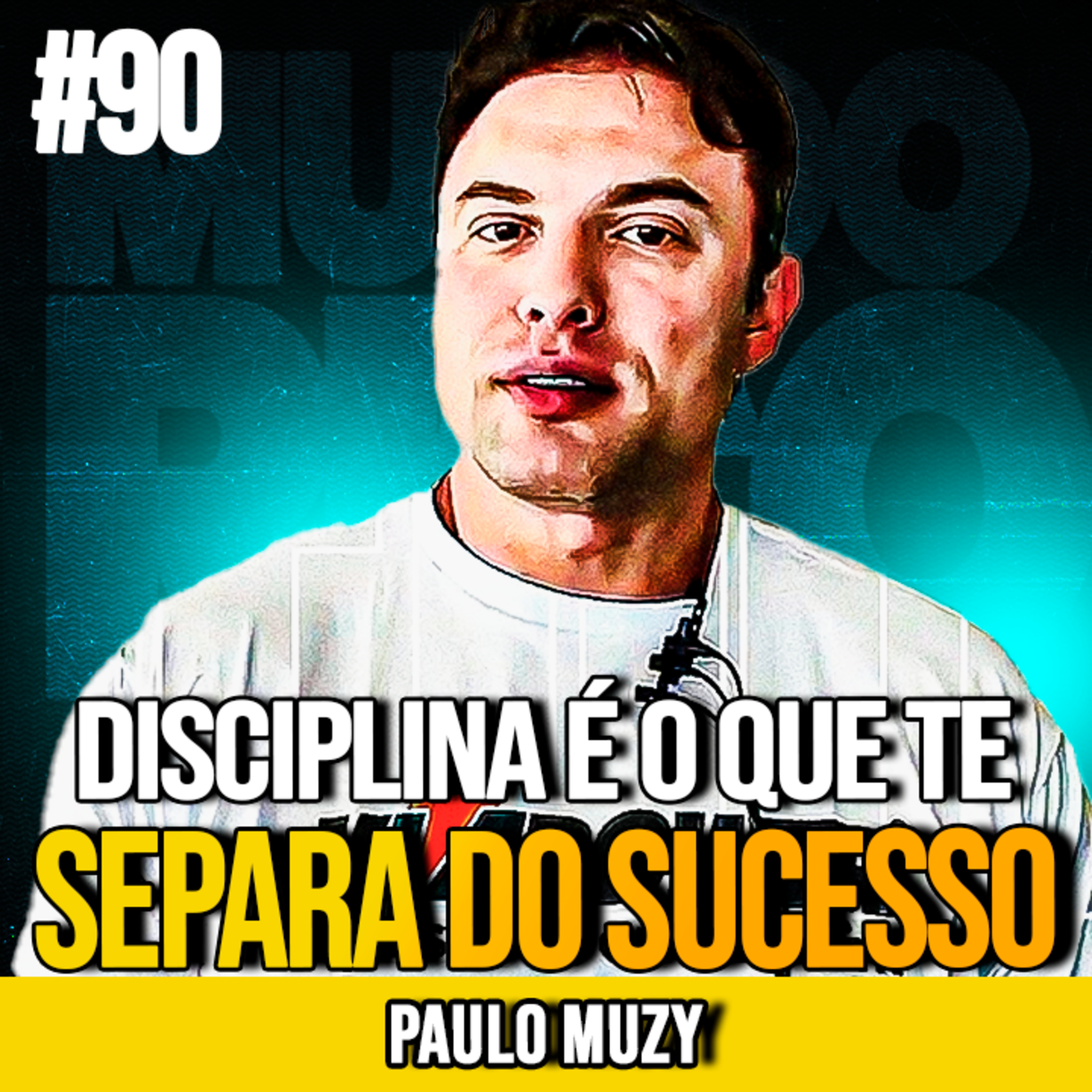 PAULO MUZY | CONSISTÊNCIA É O SEGREDO QUE NINGUÉM SEGUE | MUNDOMENTAL #90