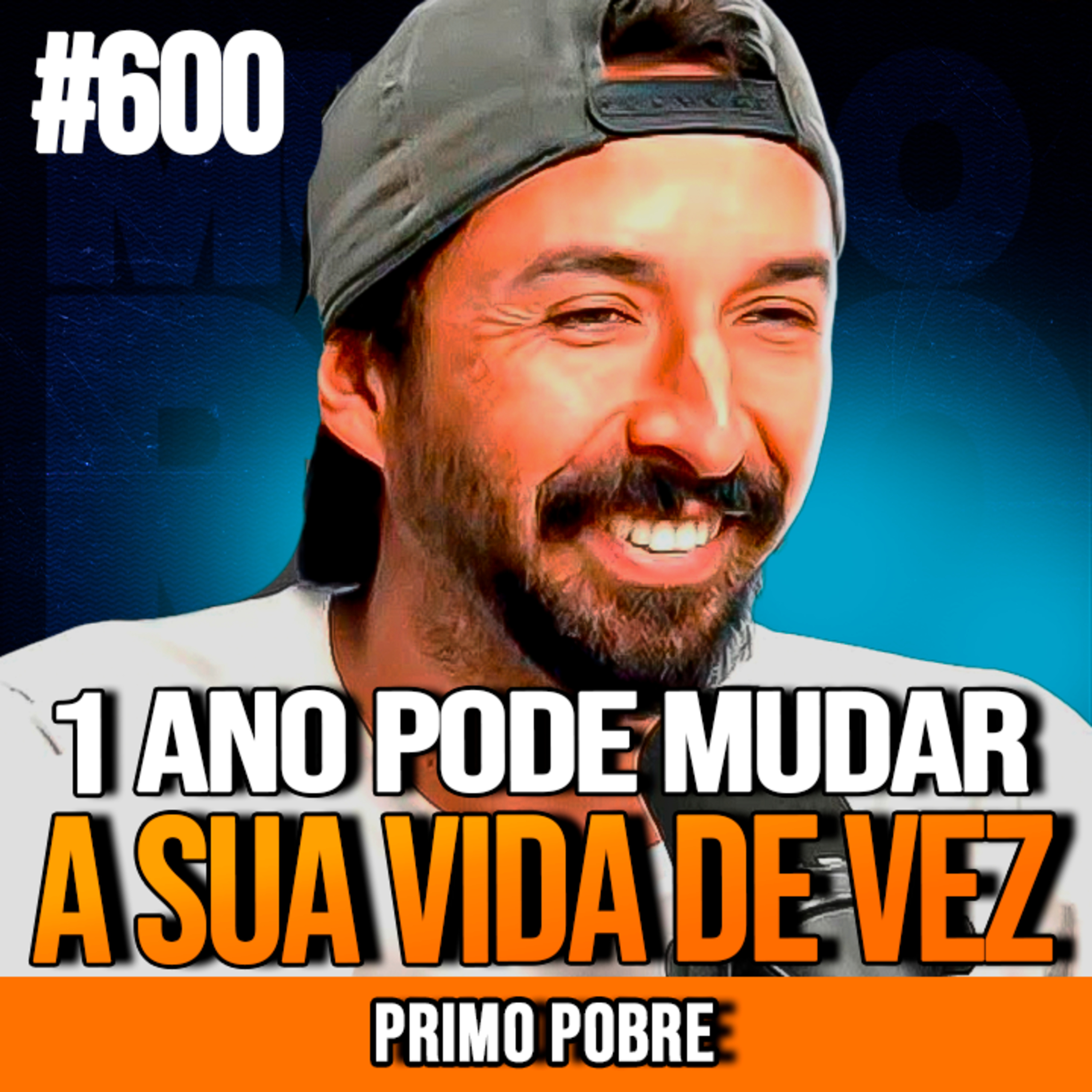 PRIMO POBRE | SE ESFORCE POR 1 ANO E SAIA DA POBREZA | INSIGHTCAST #600