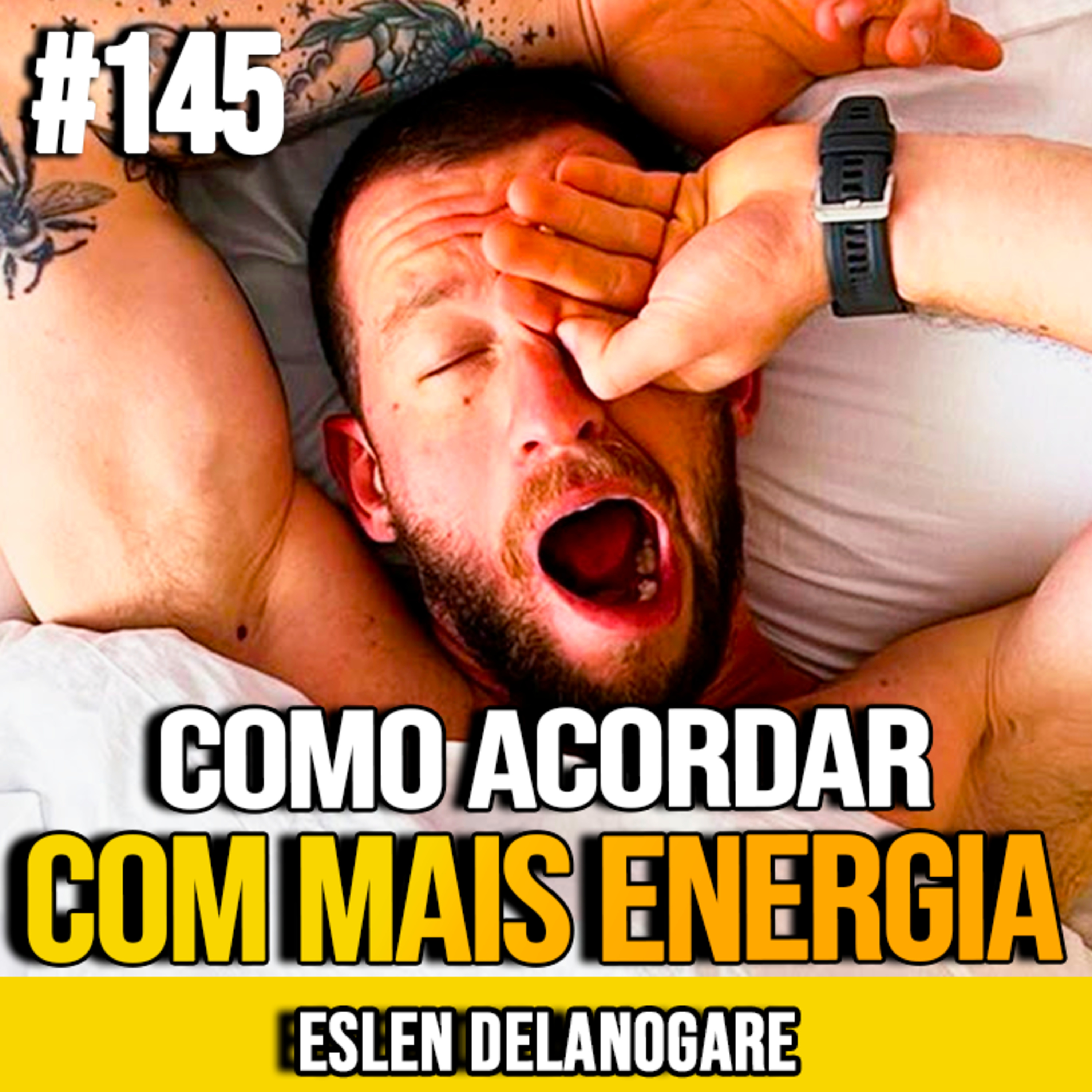 ESLEN DELANOGARE | COMO REGULAR O SONO E ACORDAR COM MAIS ENERGIA | MUNDOMENTAL #145