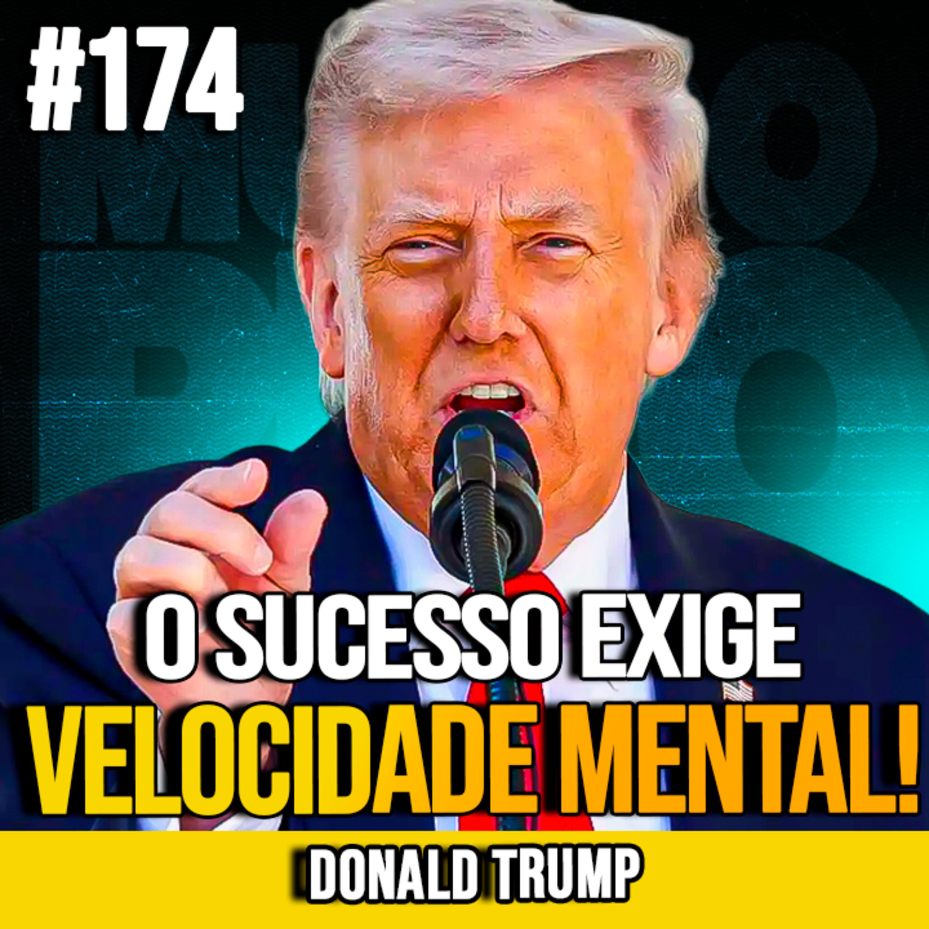 DONALD TRUMP | DOMINE A ARTE DO SUCESSO COM DECISÕES IMEDIATAS | MUNDOMENTAL #174