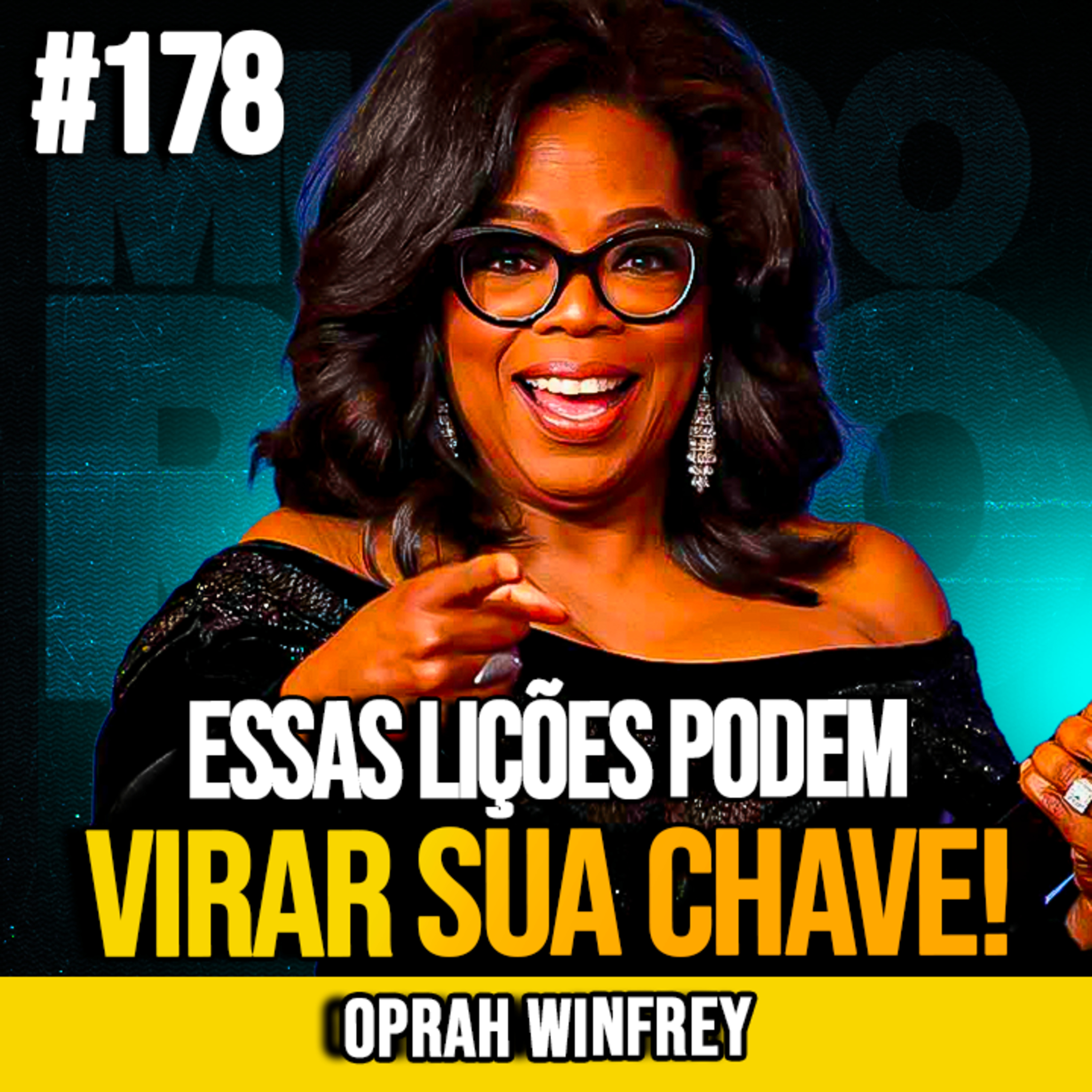 OPRAH WINFREY | LIÇÕES DE VIDA QUE NINGUÉM TE CONTOU (MAS DEVIA!) | MUNDOMENTAL #178