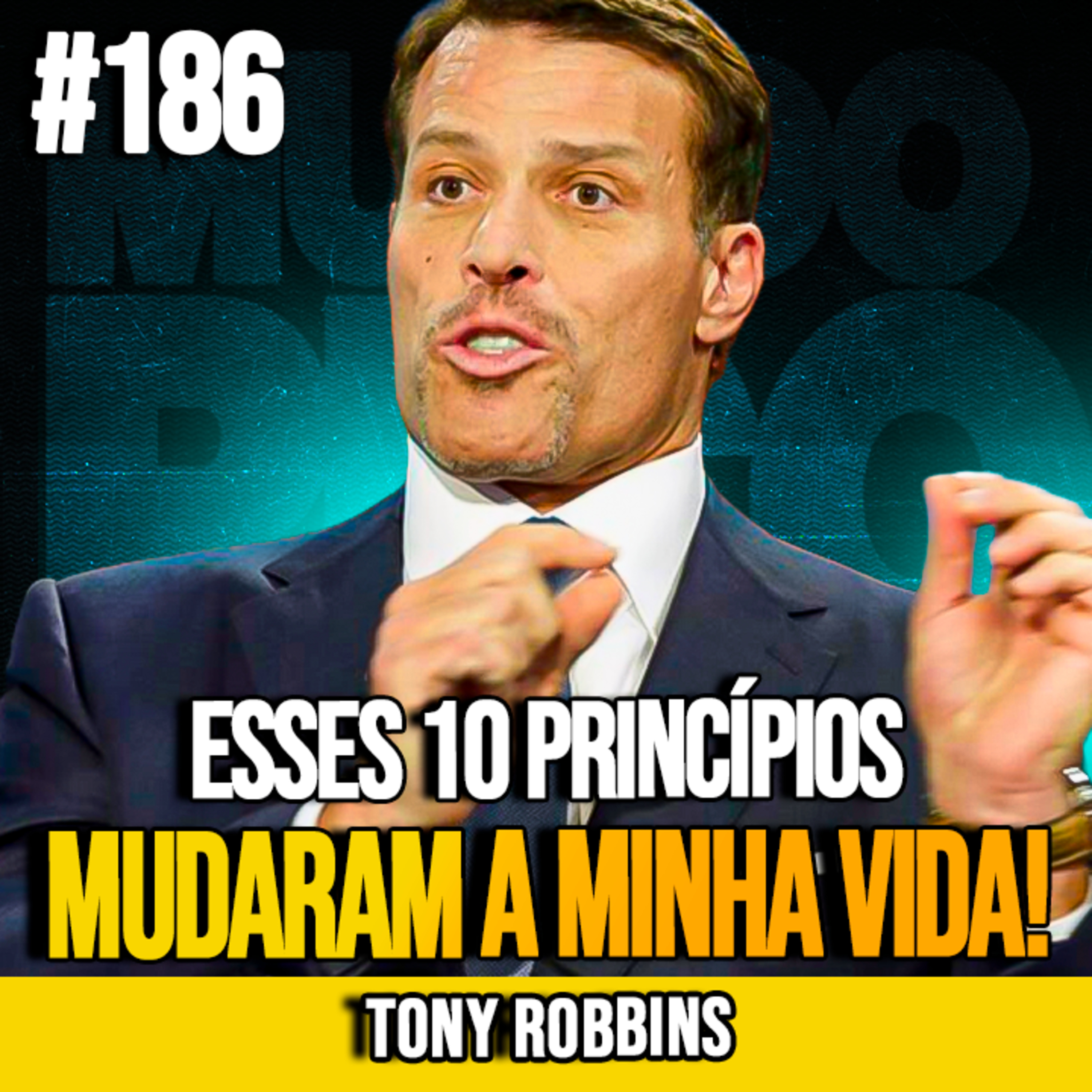 TONY ROBBINS | 10 REGRAS PARA O SUCESSO QUE PODEM MUDAR SUA VIDA | MUNDOMENTAL #186
