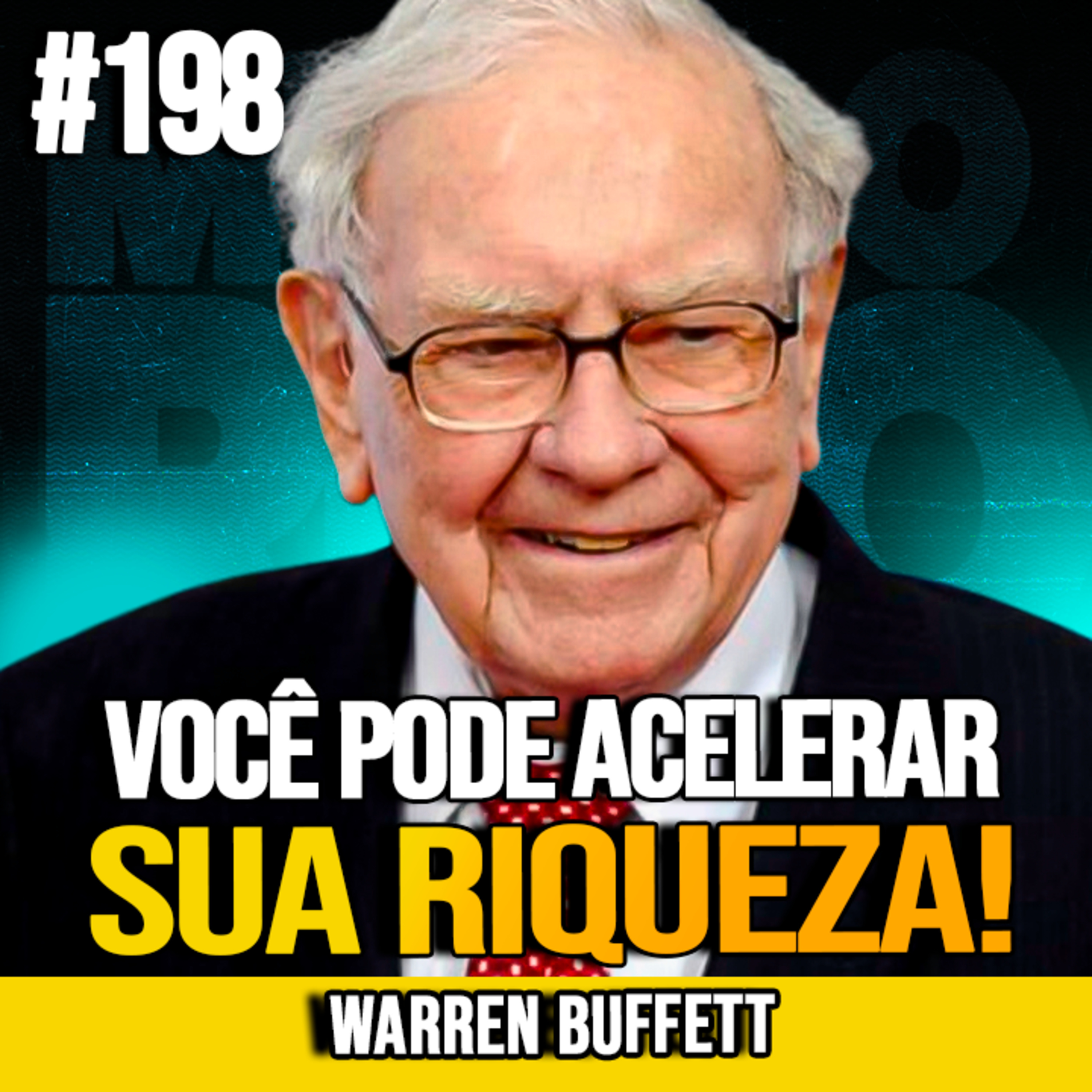 WARREN BUFFETT | COMO FICAR RICO EM 6 MESES COM ESTRATÉGIA INTELIGENTE | MUNDOMENTAL #198