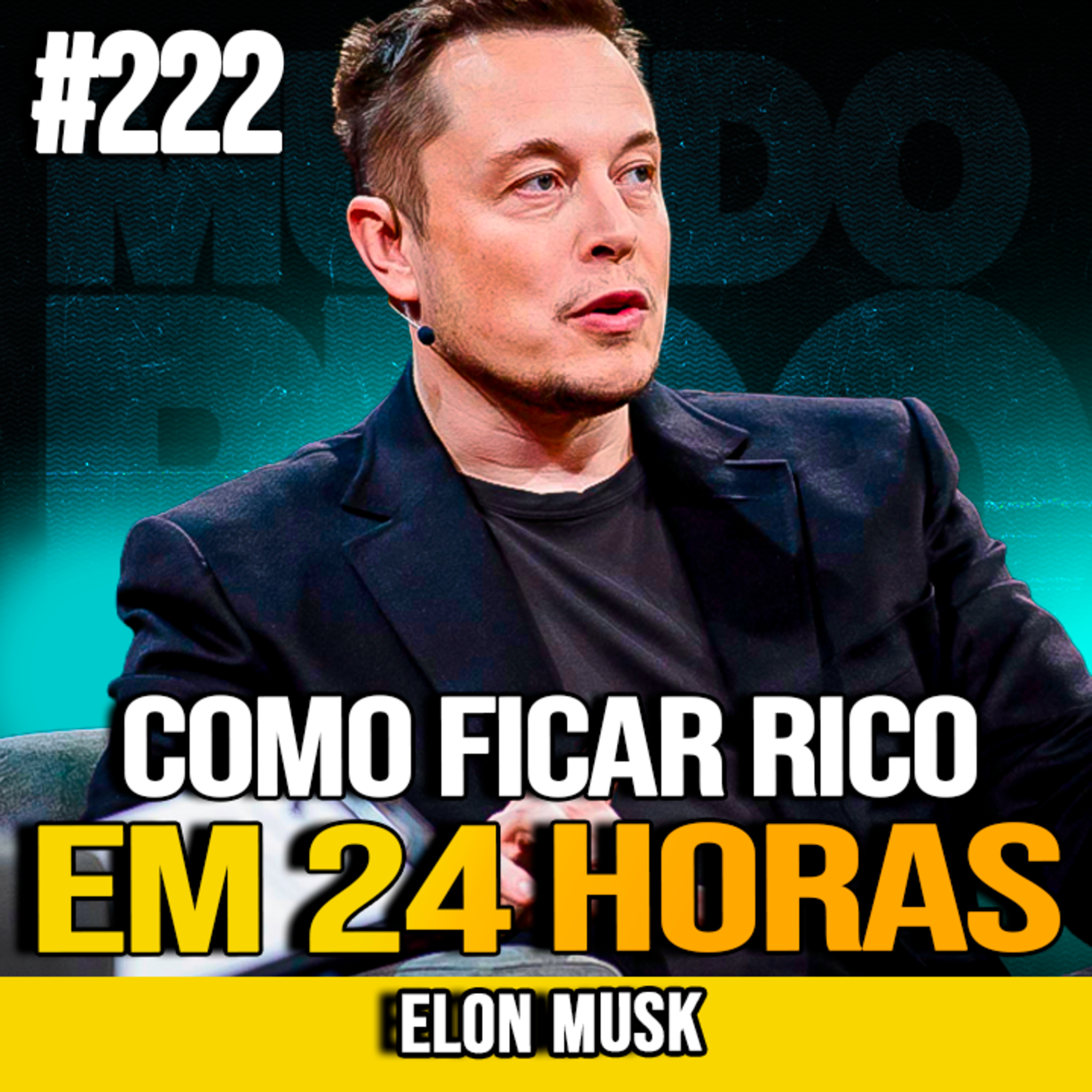 ELON MUSK | COMO USAR SUAS 24 HORAS PARA FICAR RICO RÁPIDO| MUNDOMENTAL #222