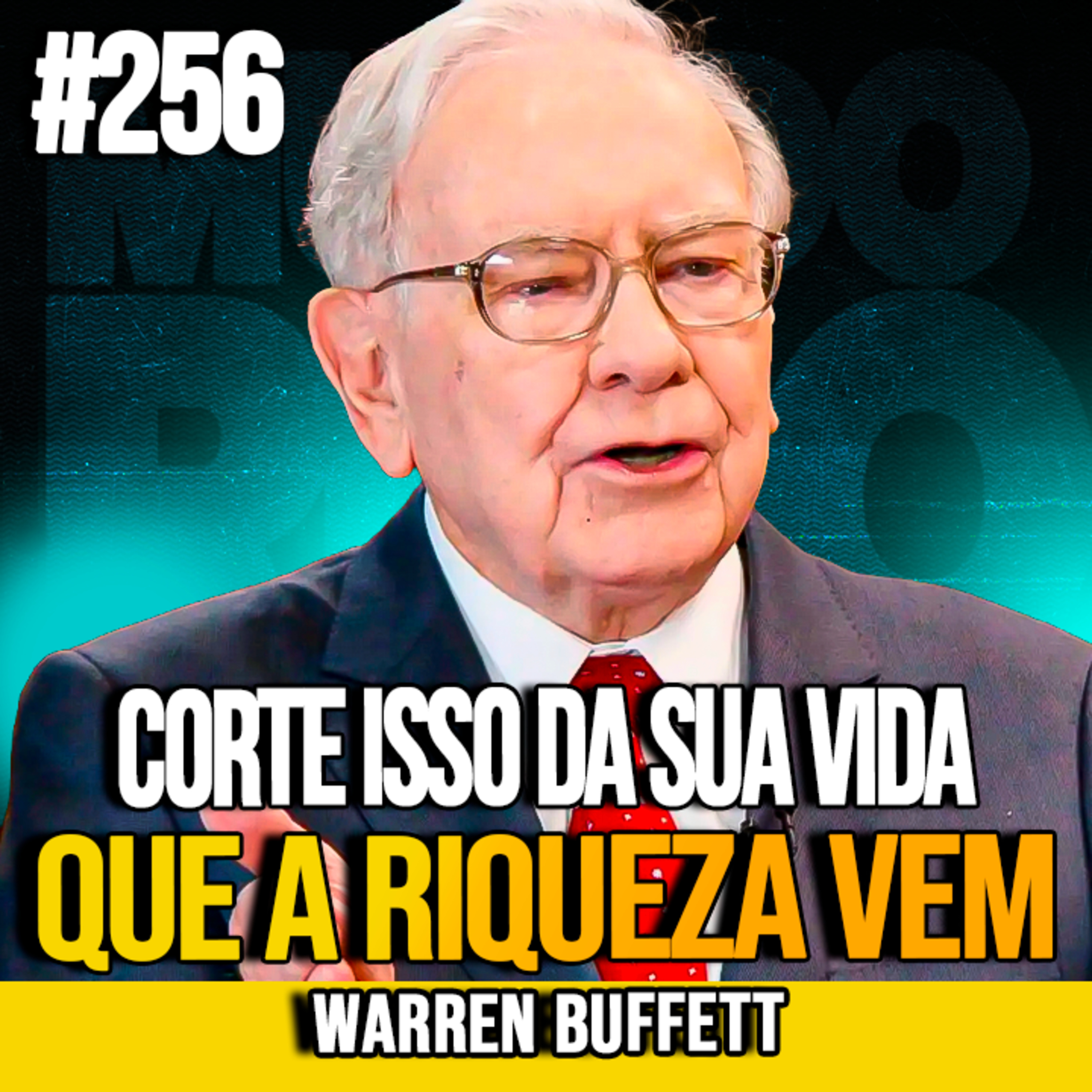 Warren Buffett | EU CORTEI ISSO E MINHA VIDA FINANCEIRA MUDOU RÁPIDO | MUNDOMENTAL #256