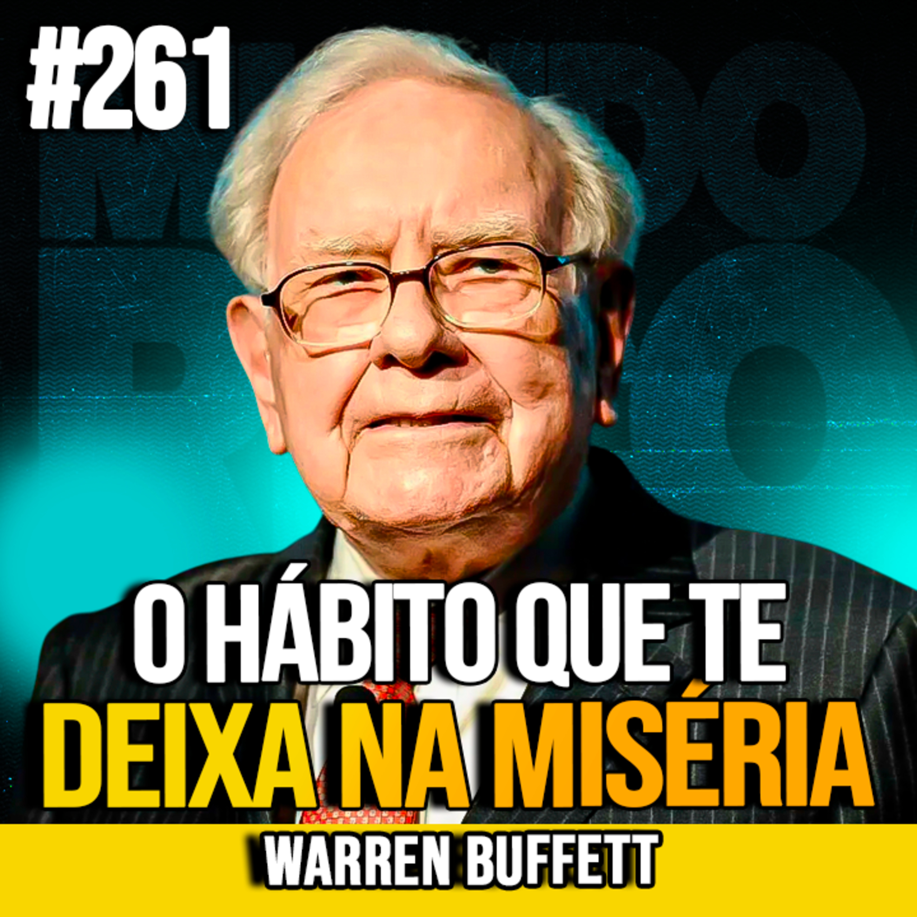 Warren Buffett | EU CORTEI ISSO E ACELEREI MINHA CONSTRUÇÃO DE RIQUEZA | MUNDOMENTAL #261