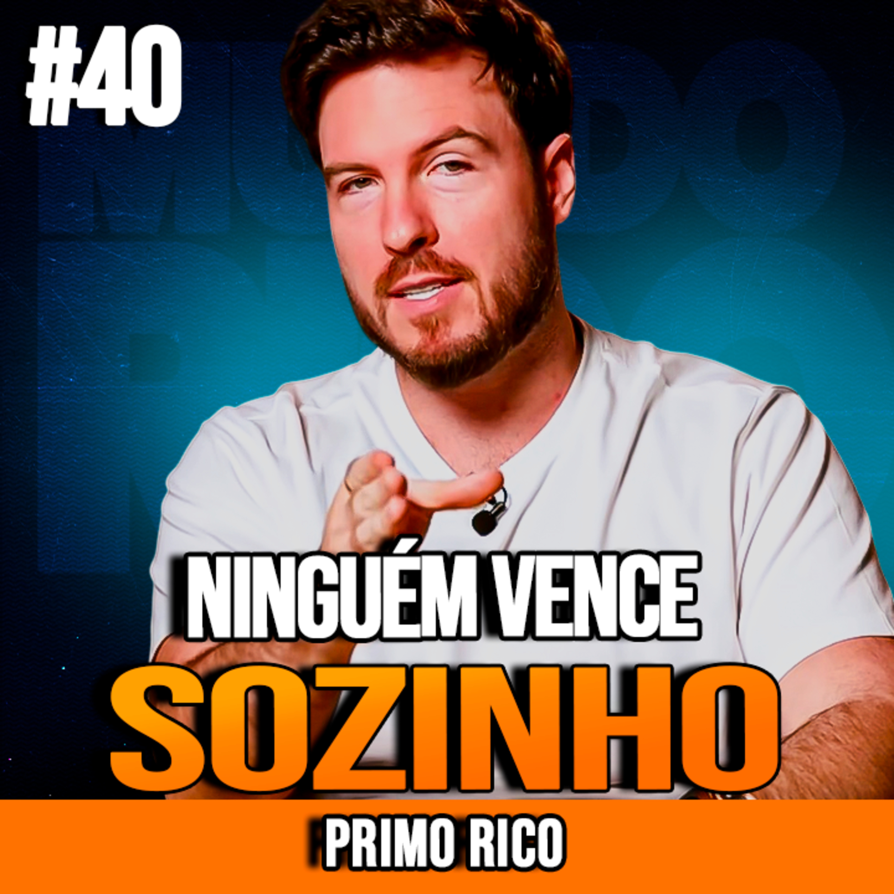 PRIMO RICO | COMO TER SUCESSO NA VIDA COM AS PESSOAS CERTAS AO SEU LADO | INSIGHTCAST #040