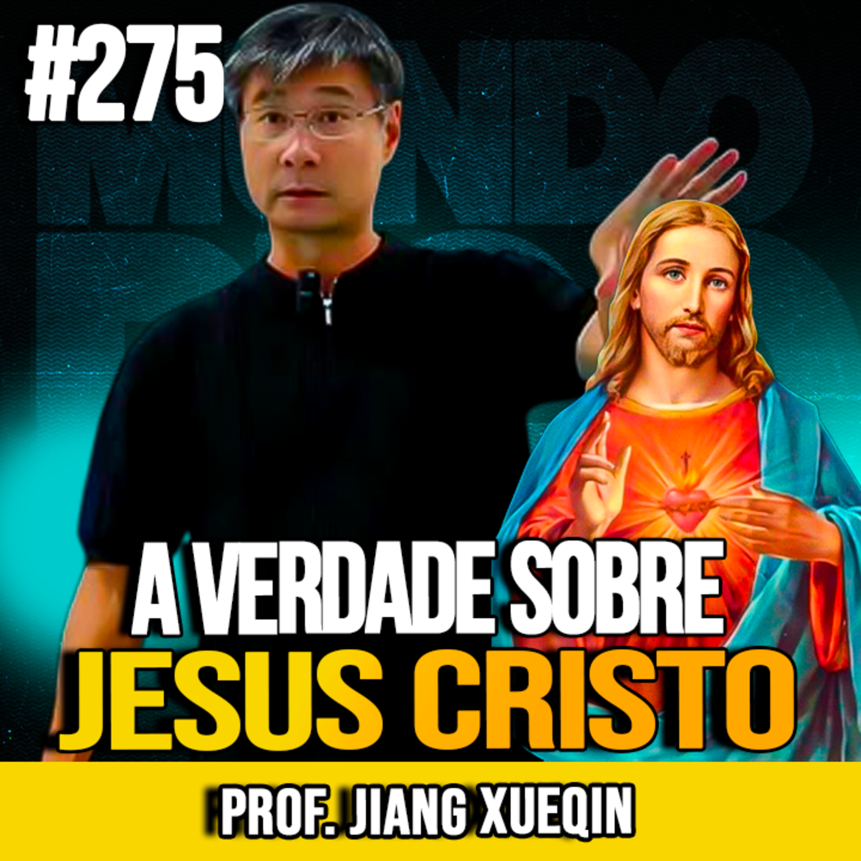 Prof. Jiang Xueqin | O JESUS HISTÓRICO: O QUE FOI DISTORCIDO AO LONGO DO TEMPO | MUNDOMENTAL #275