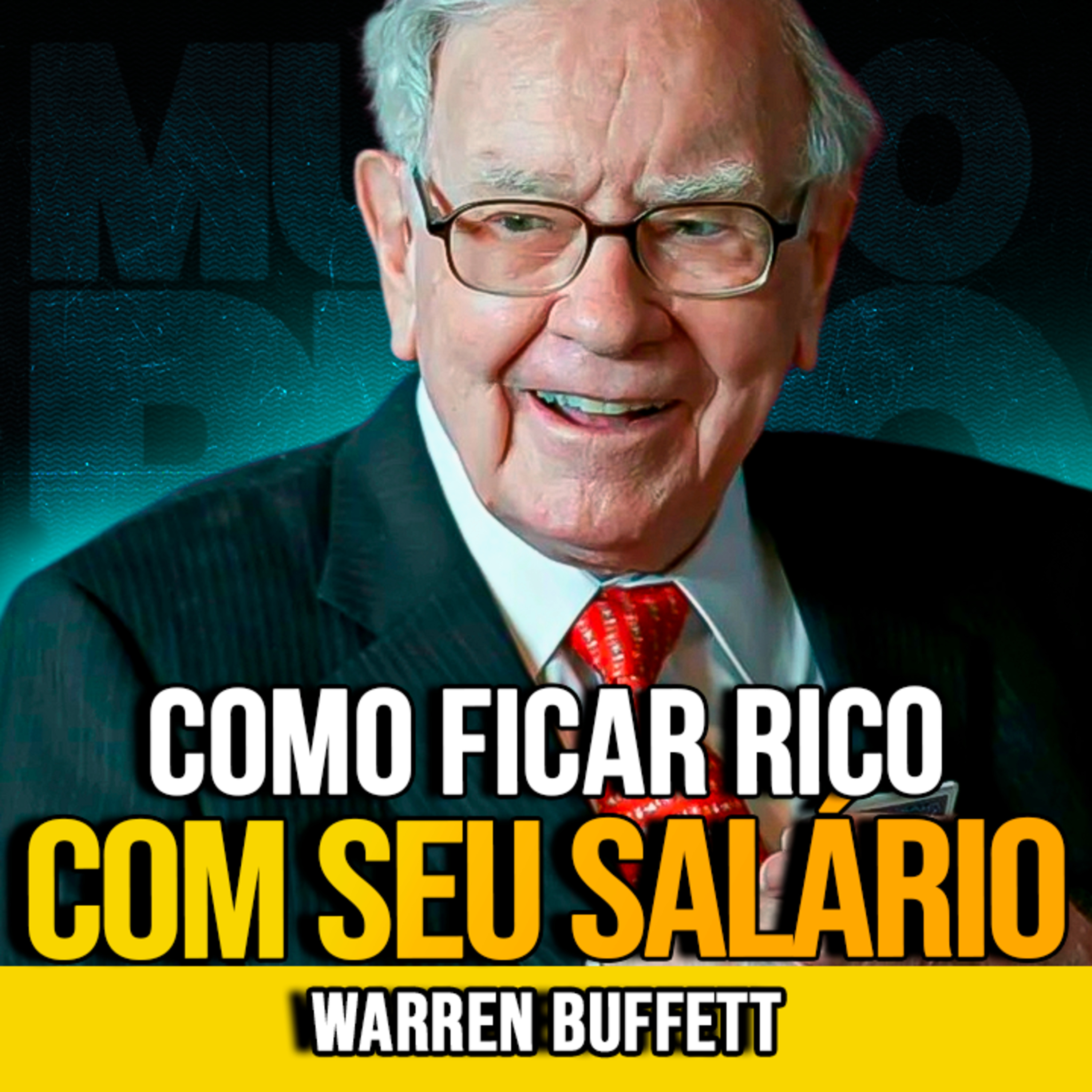 Warren Buffett | COMO FICAR RICO COM SALÁRIO MÍNIMO