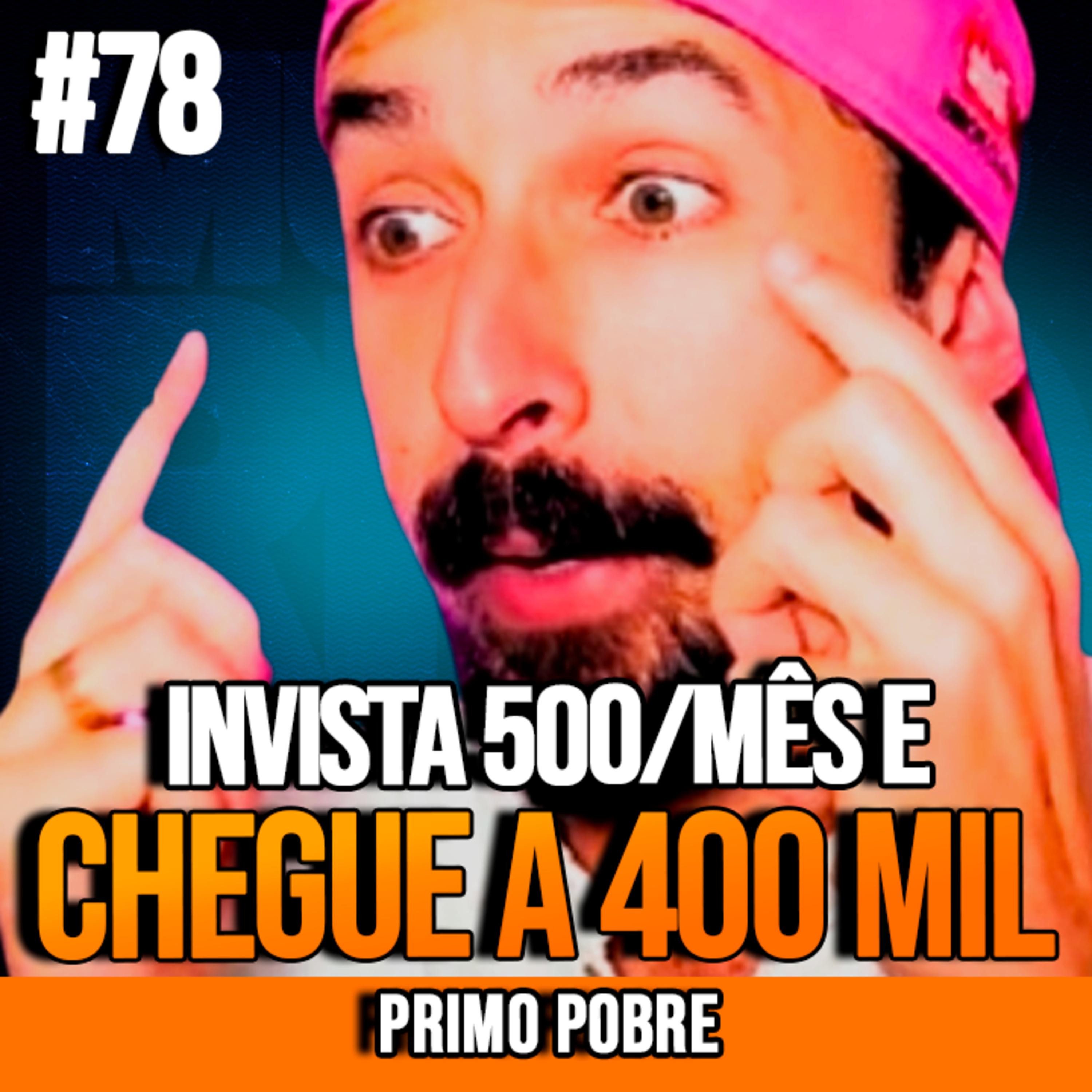 Eduardo Feldberg | INVISTA 500/MÊS E CHEGUE A 400 MIL