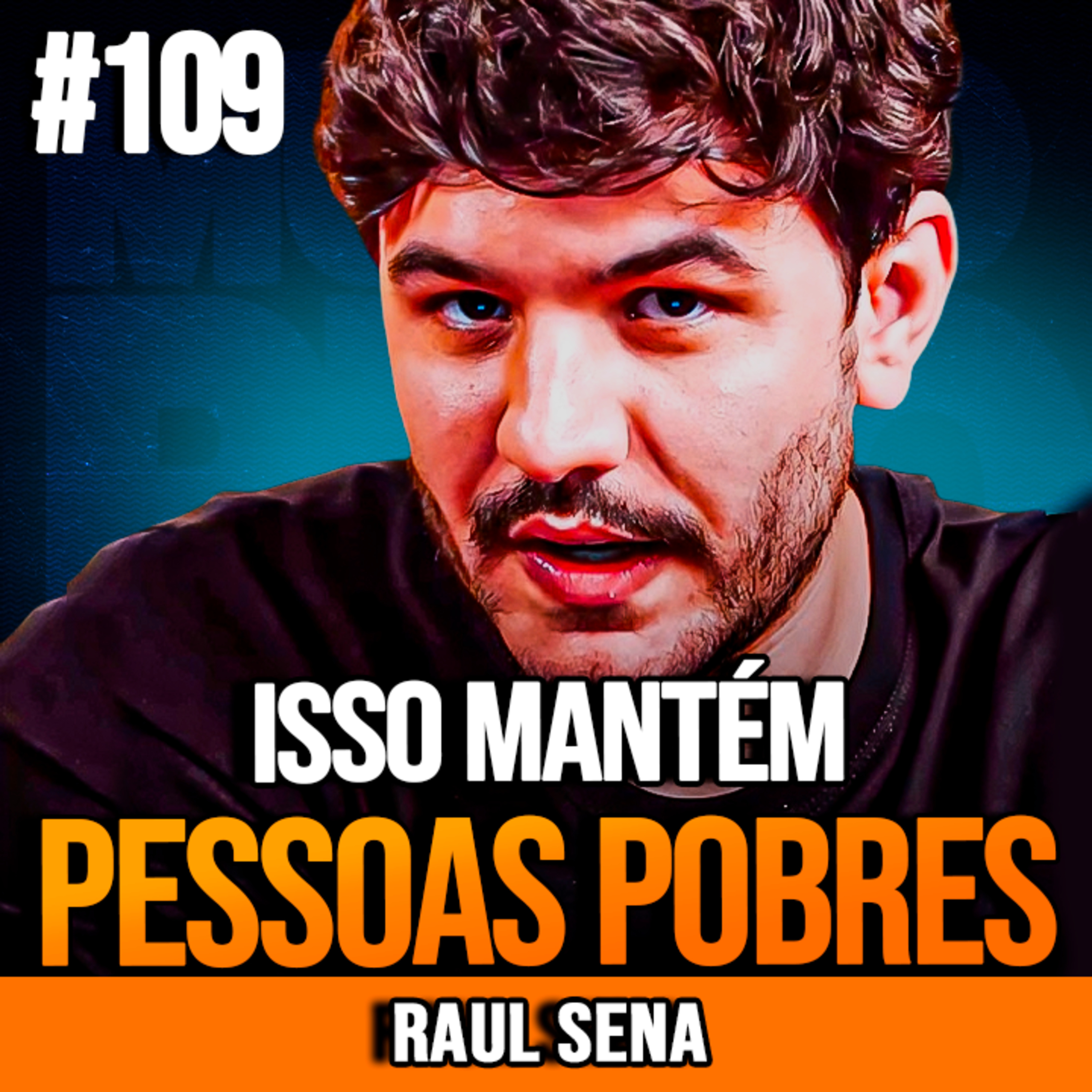 Raul Sena | A ROMANTIZAÇÃO DA POBREZA NO BRASIL episode artwork