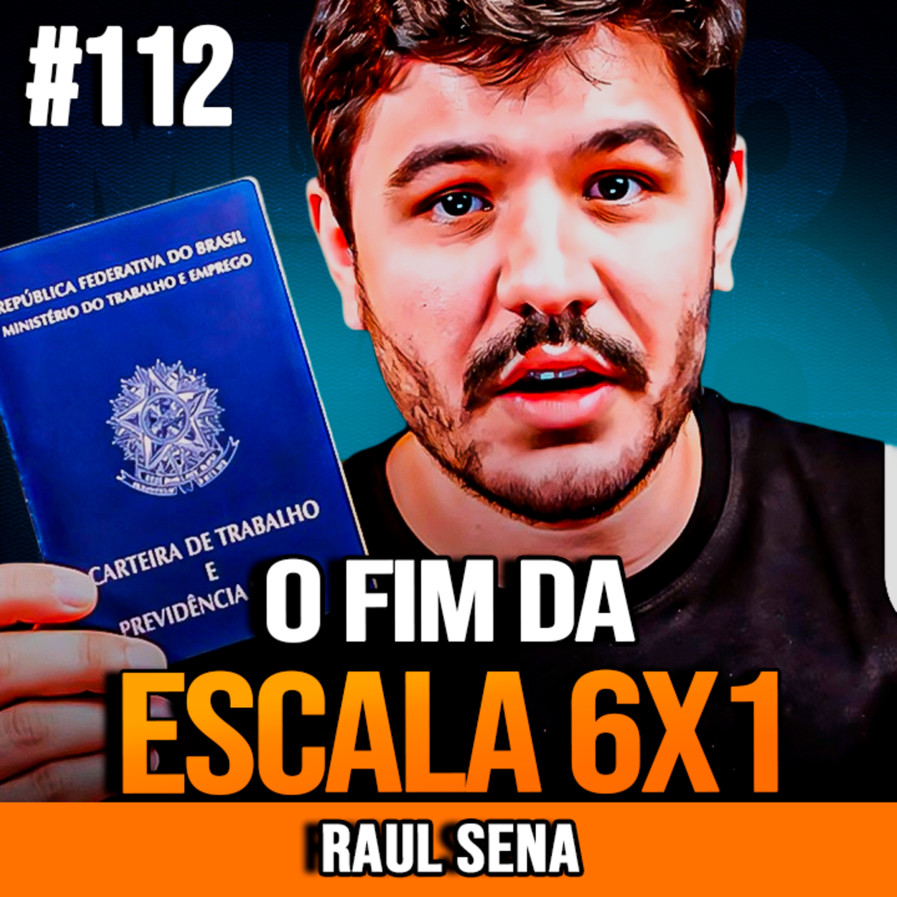 Raul Sena | O FIM DA ESCALA 6X1 VAI QUEBRAR O BRASIL? episode artwork
