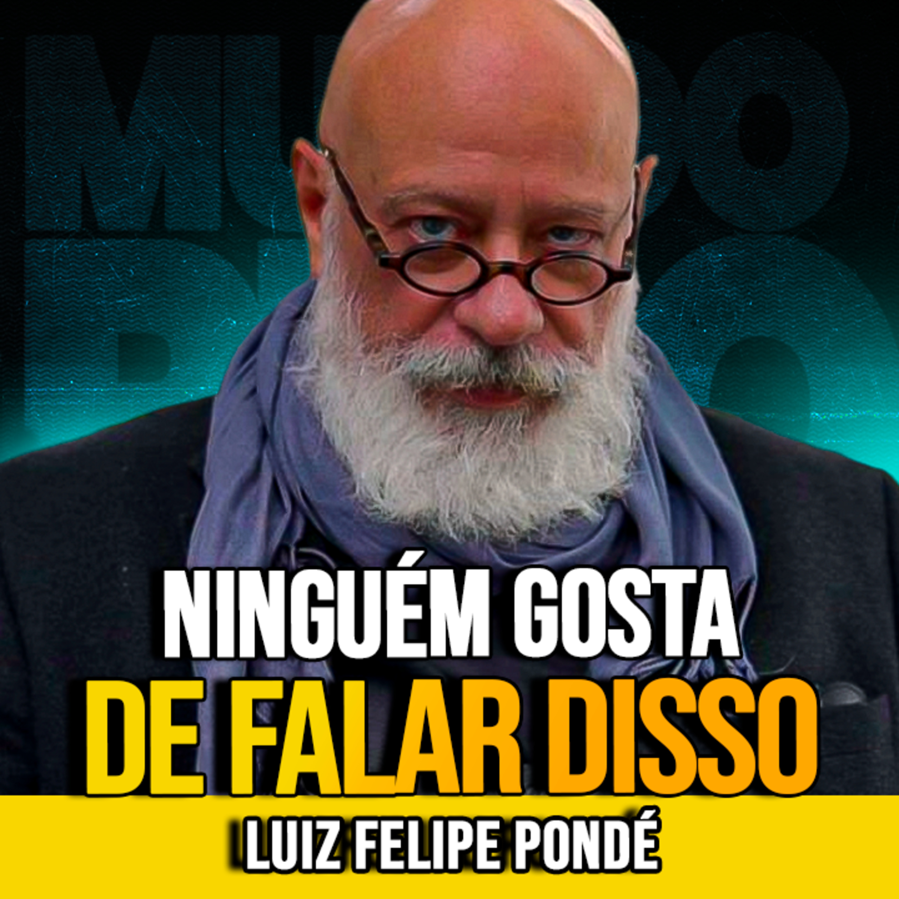 Luiz Felipe Pondé | AS VERDADES DURAS SOBRE O PODER DA BELEZA episode artwork