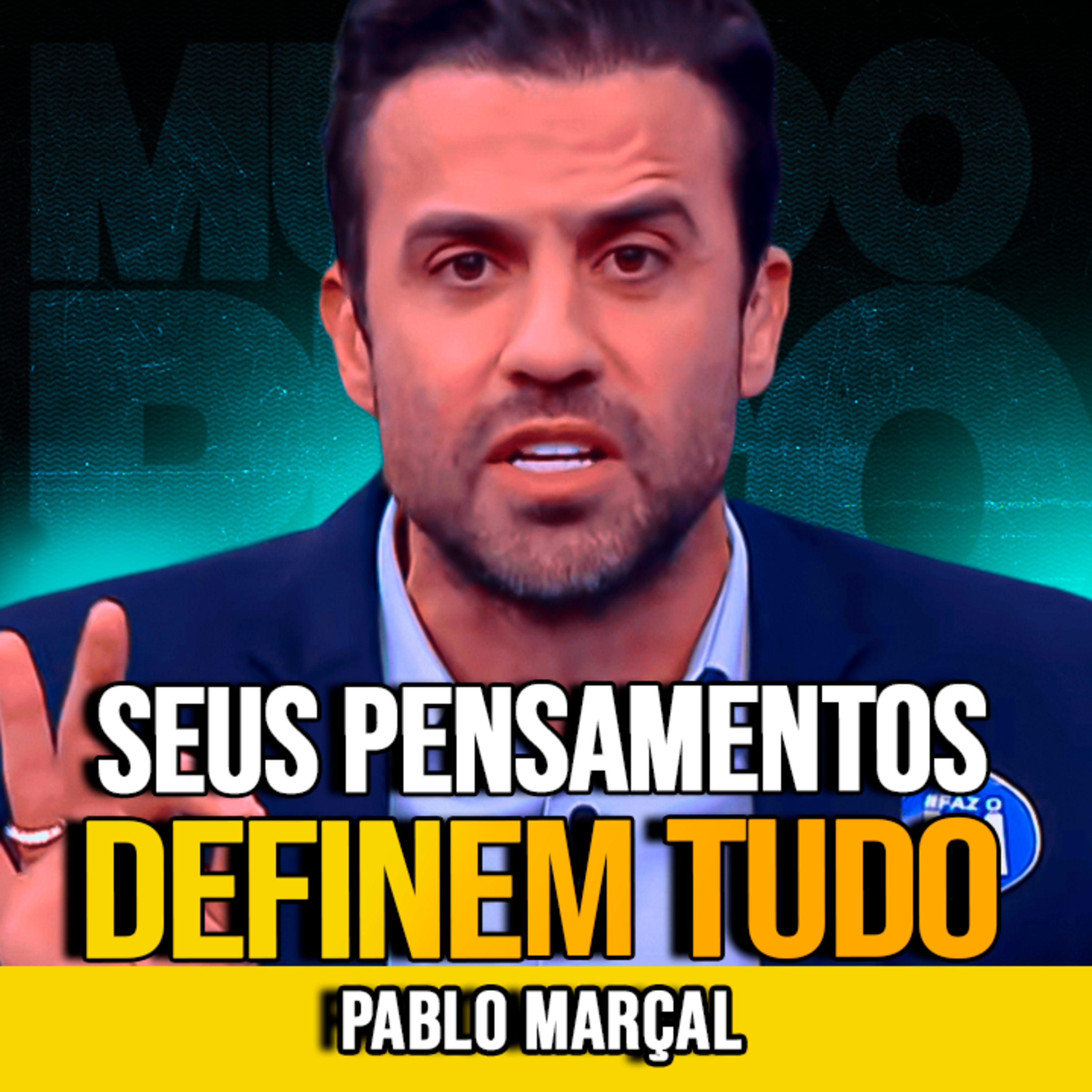 Pablo Marçal | COMO DISCIPLINAR SEU PENSAMENTO episode artwork