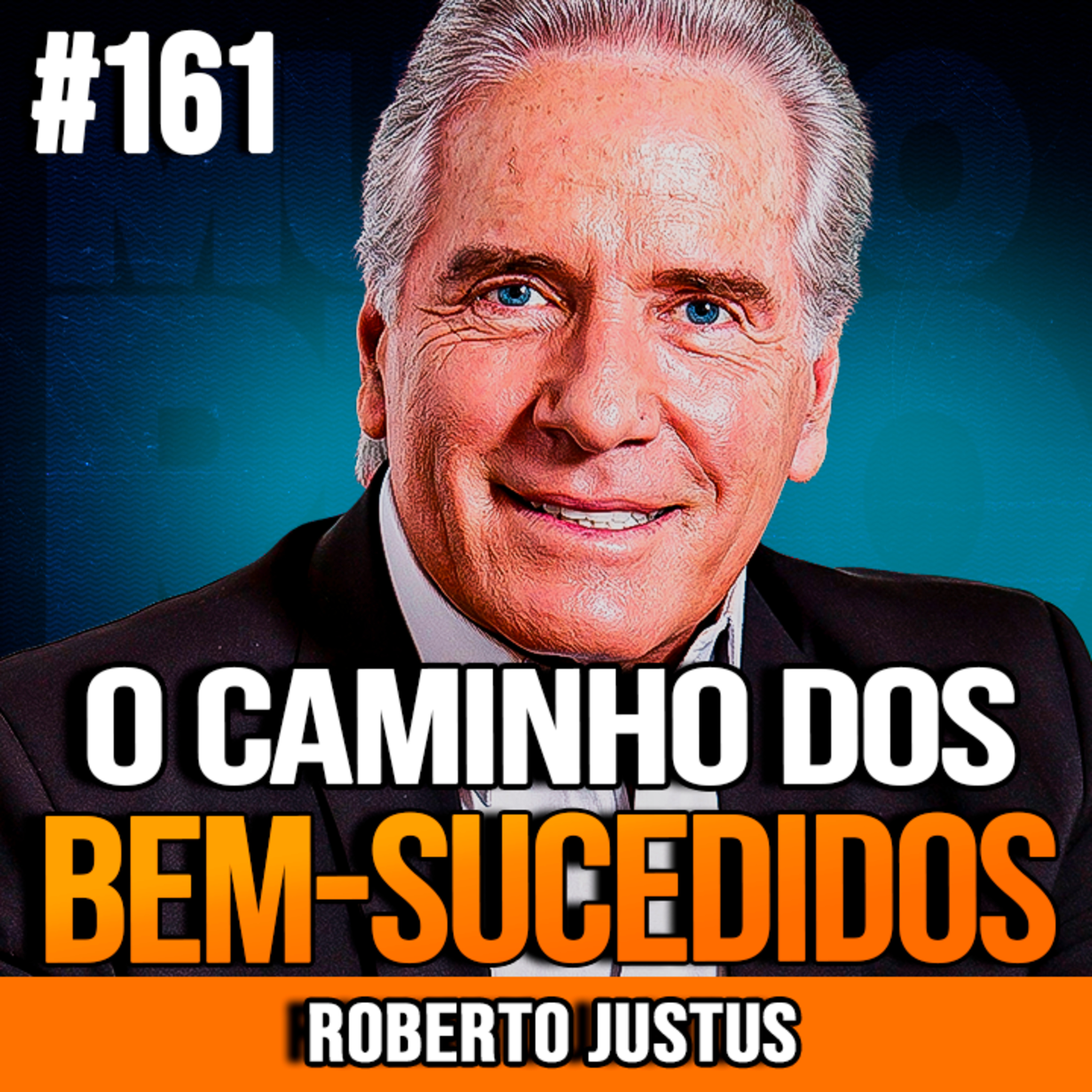 Roberto Justus | SE VOCÊ QUER CONSTRUIR RIQUEZA, ESTE É O CAMINHO