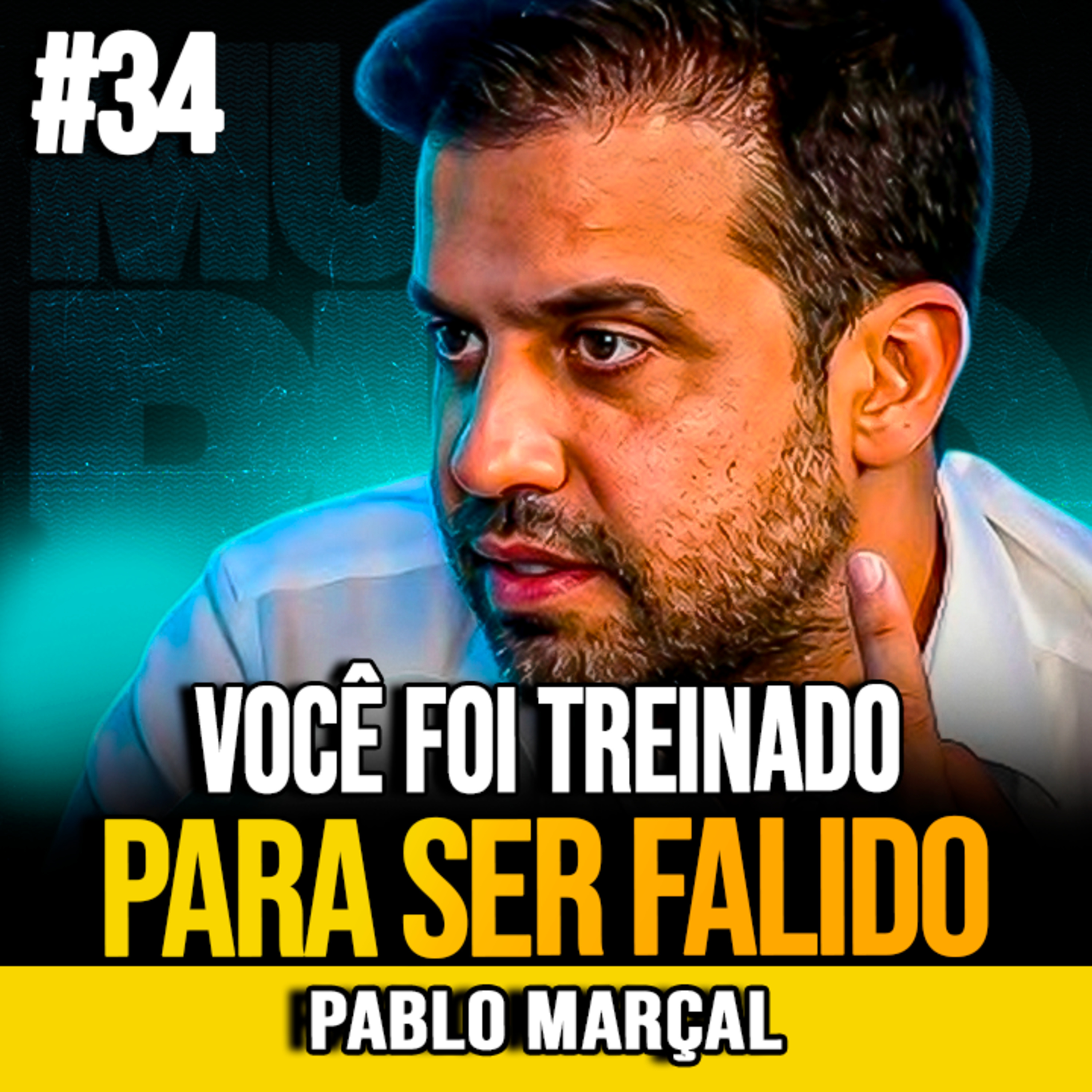 Pablo Marçal | VOCÊ FOI CONDICIONADO A PENSAR PEQUENO? episode artwork