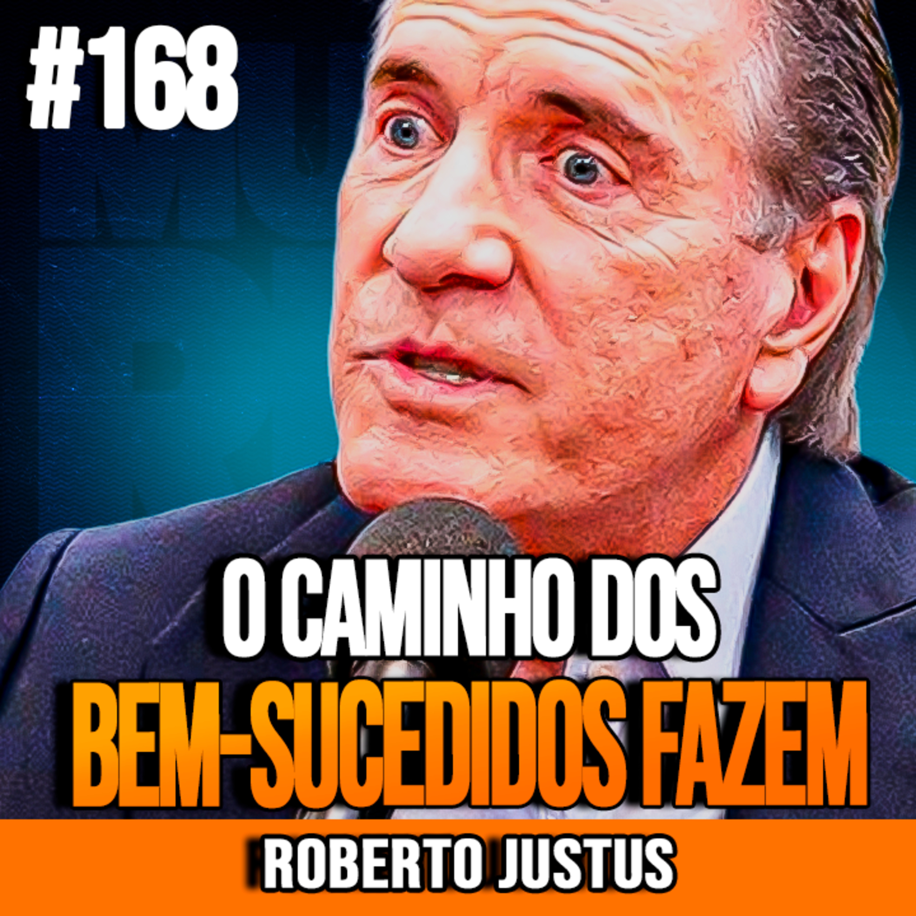 Roberto Justus | O CAMINHO PARA CONSTRUIR RIQUEZA E SUCESSO DURADOURO episode artwork