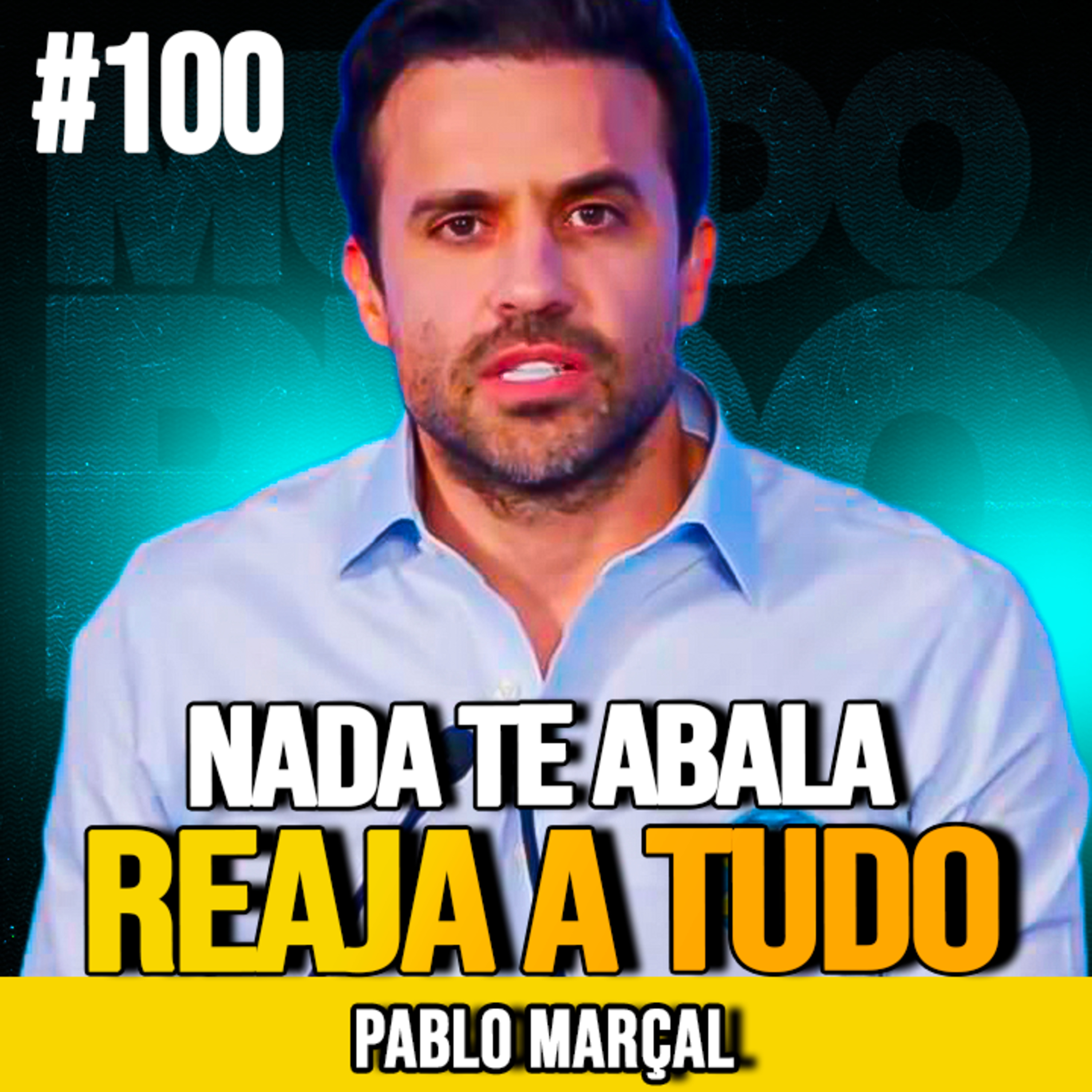 Pablo Marçal | AJA COMO SE NADA TE INCOMODASSE episode artwork