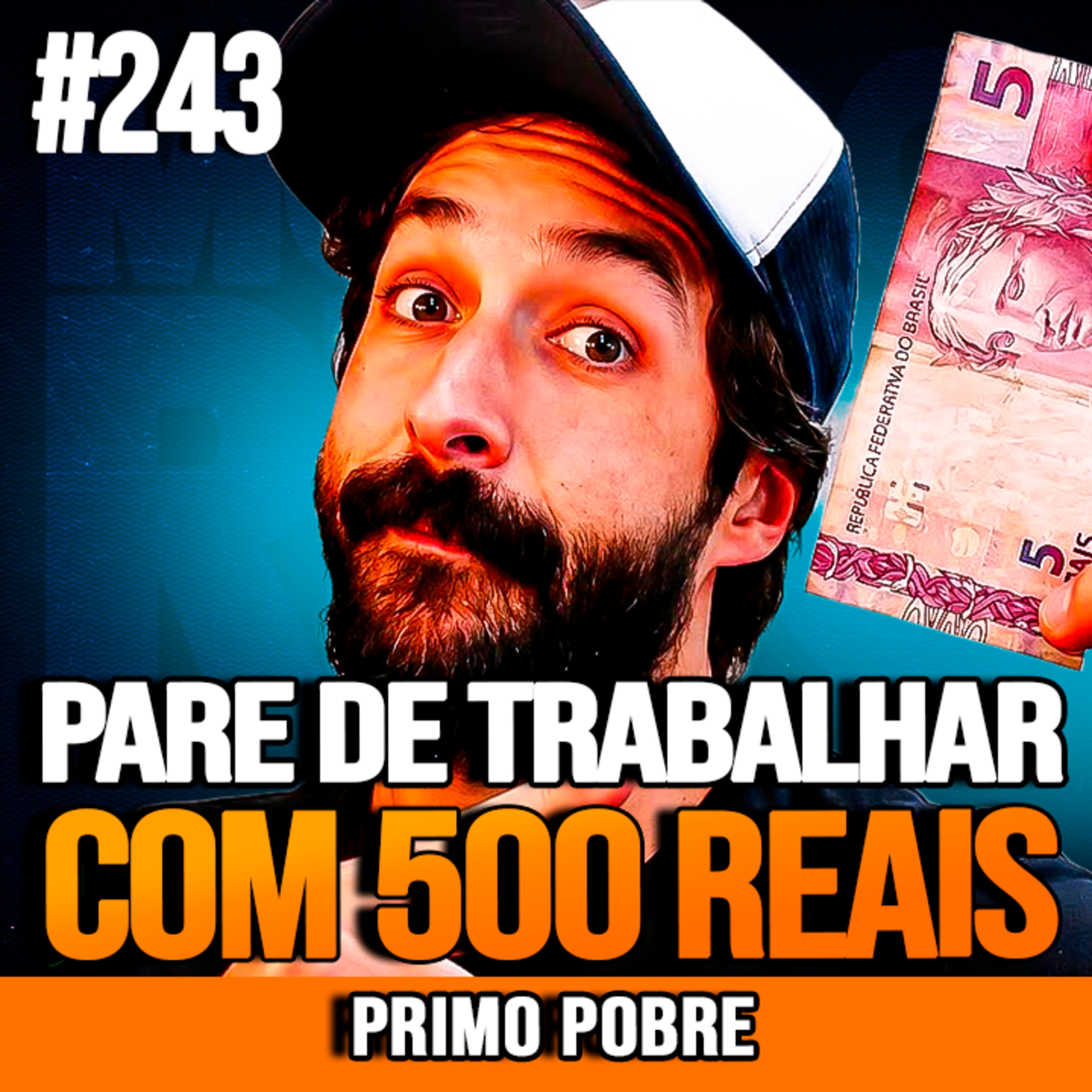 Primo Pobre | R$ 500 POR MÊS PARA VIVER DE RENDA? episode artwork