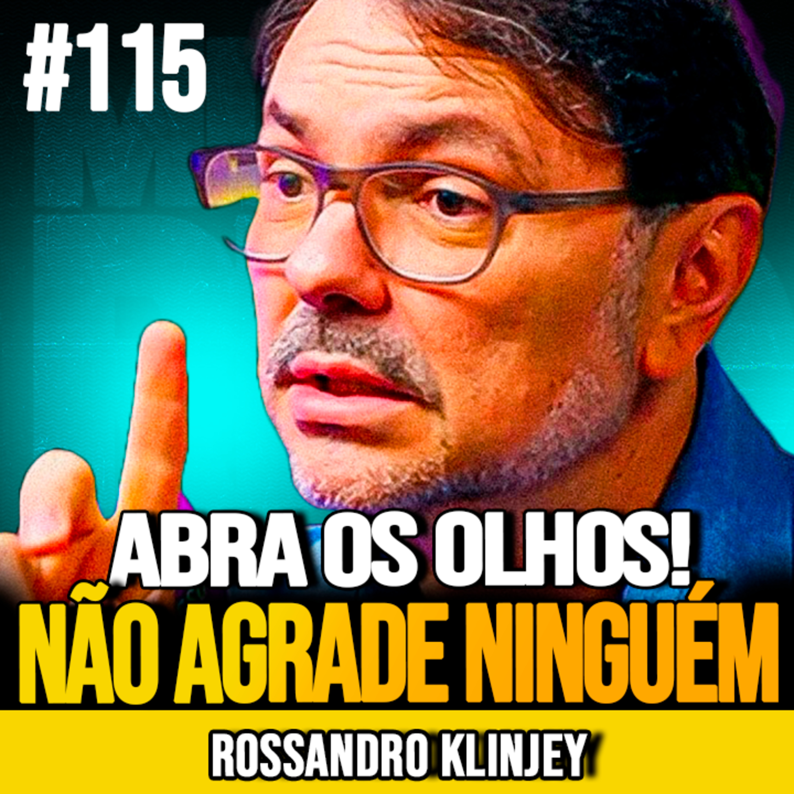 Rossandro Klinjey | A REFLEXÃO QUE PODE MUDAR SUA VIDA episode artwork