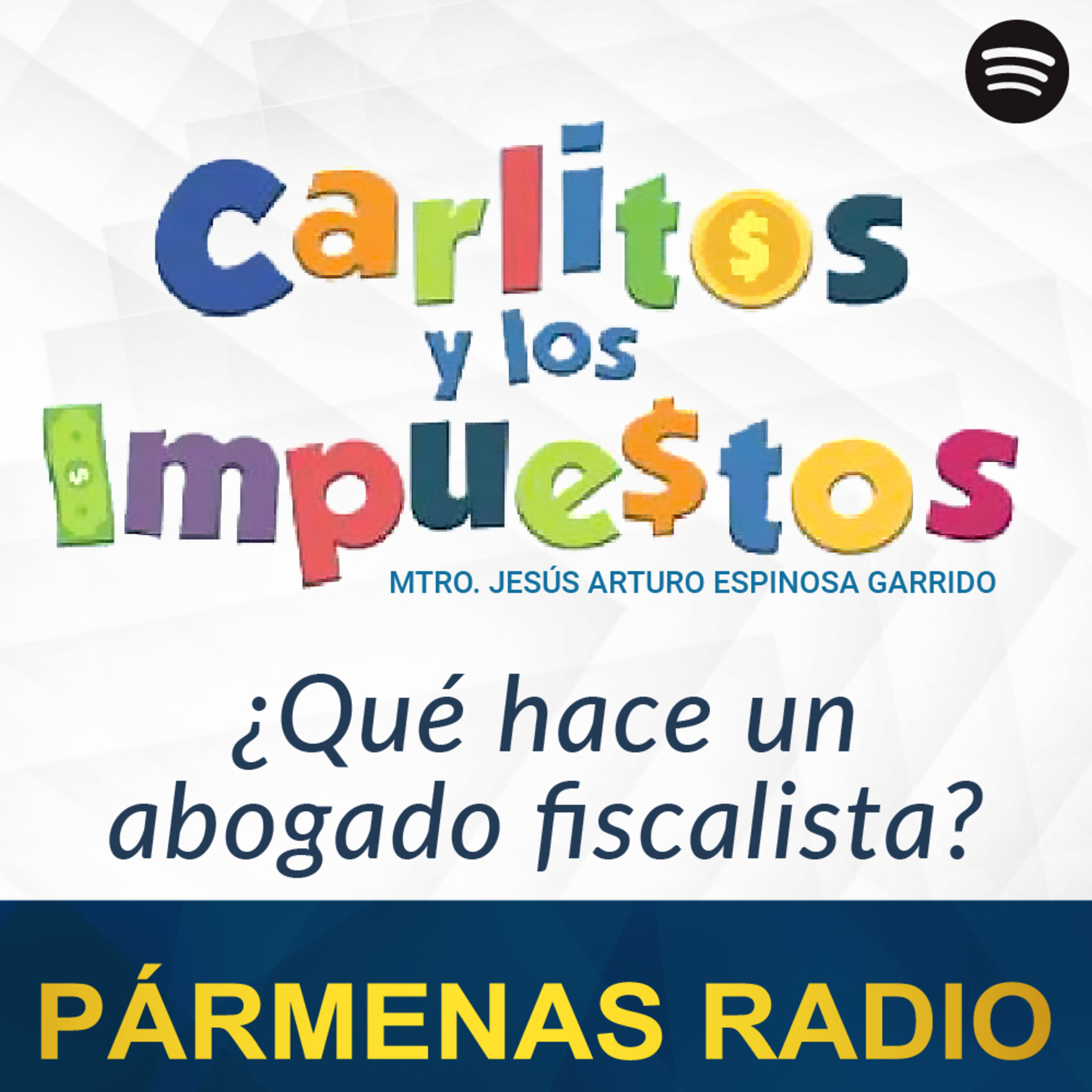¿ Que hace un abogado fiscalista ? episode artwork