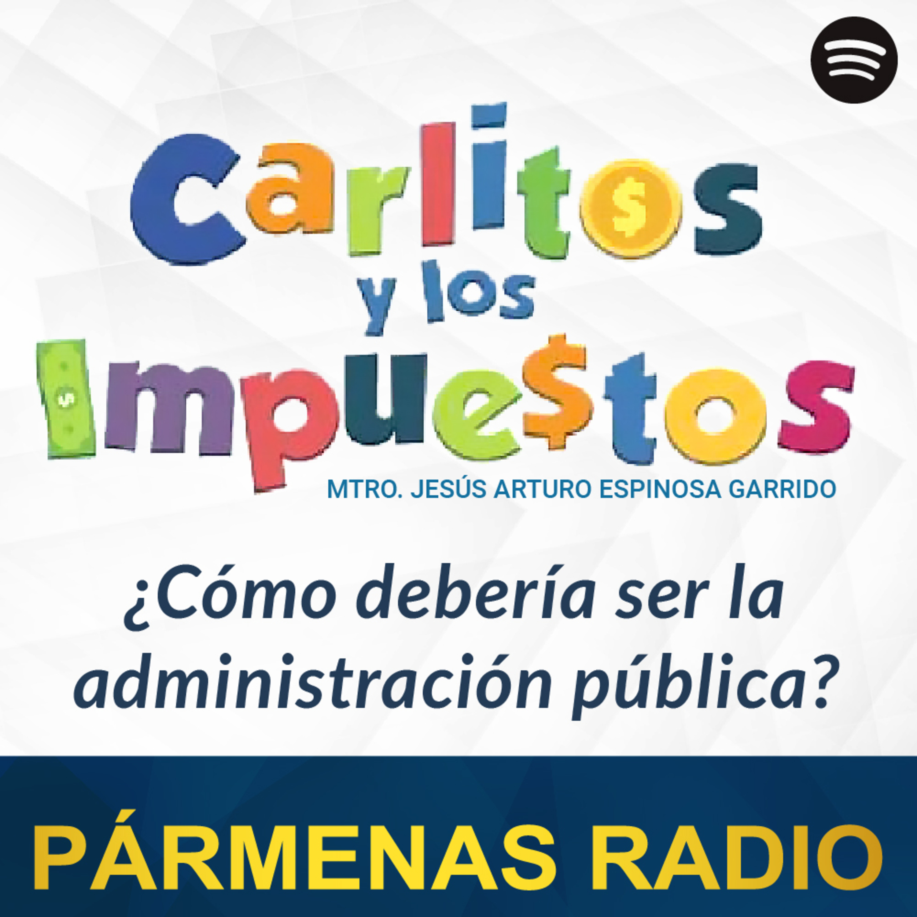 ¿Cómo debería ser la administración pública?