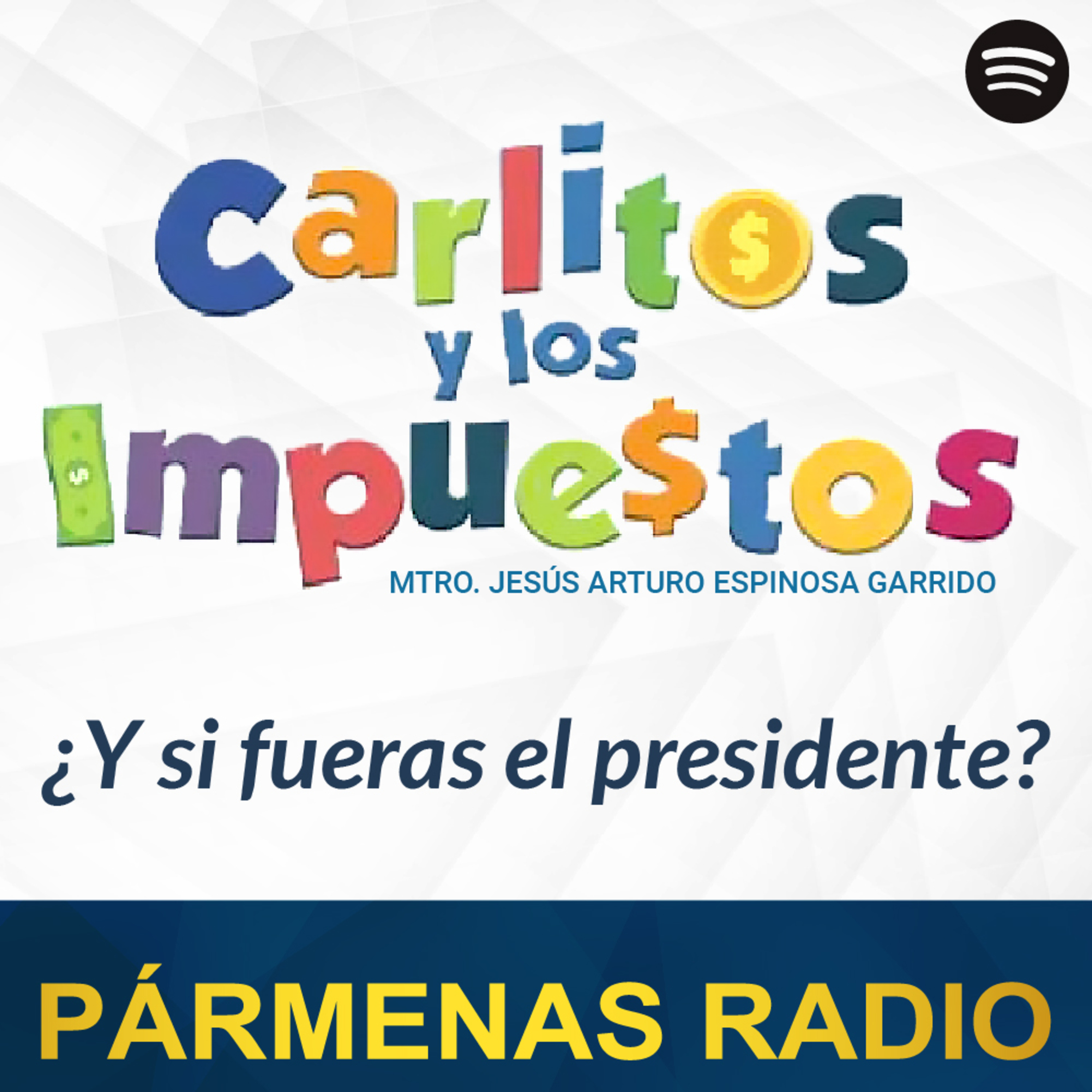 ¿Y si fueras el Presidente? episode artwork