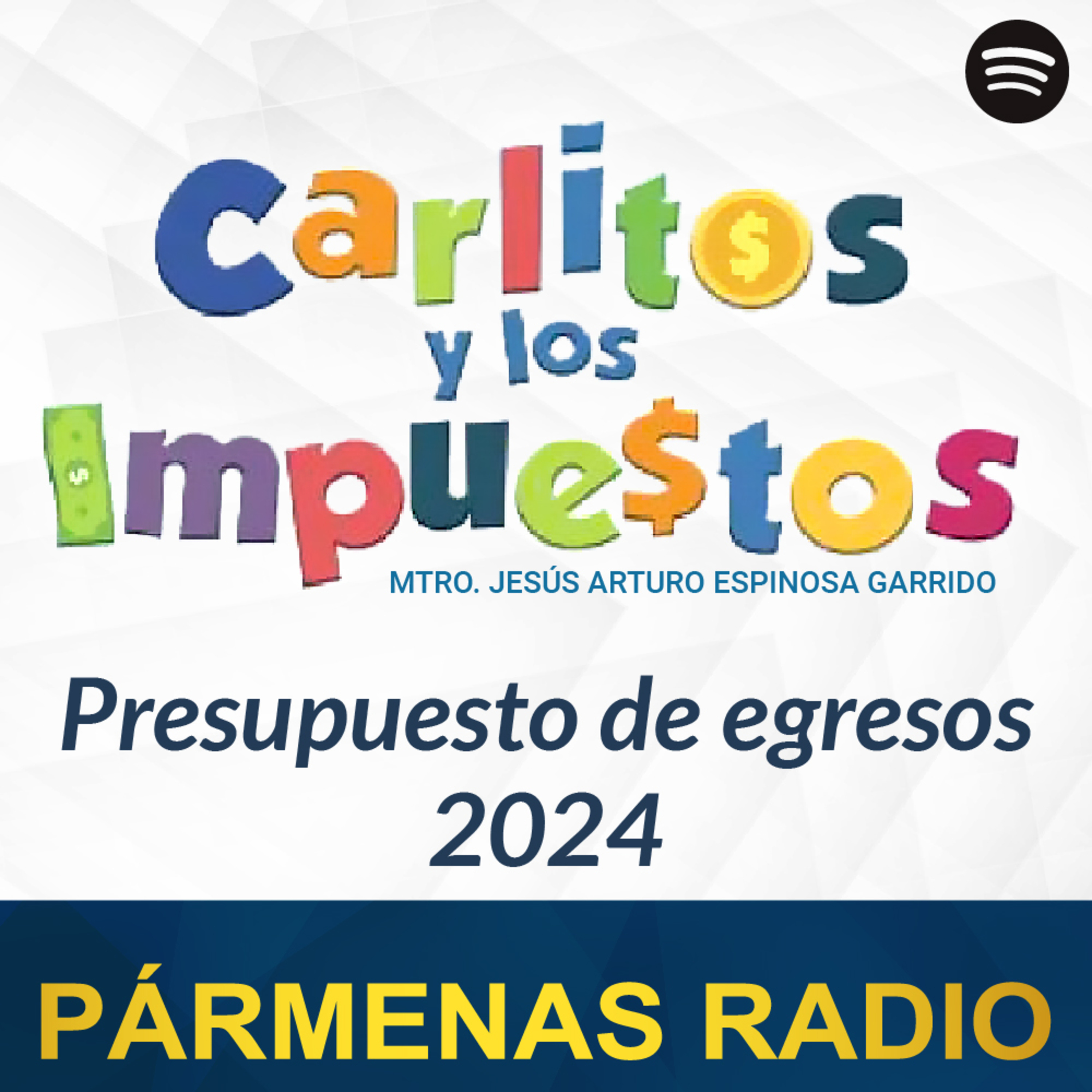 Presupuesto de egresos 2024  episode artwork