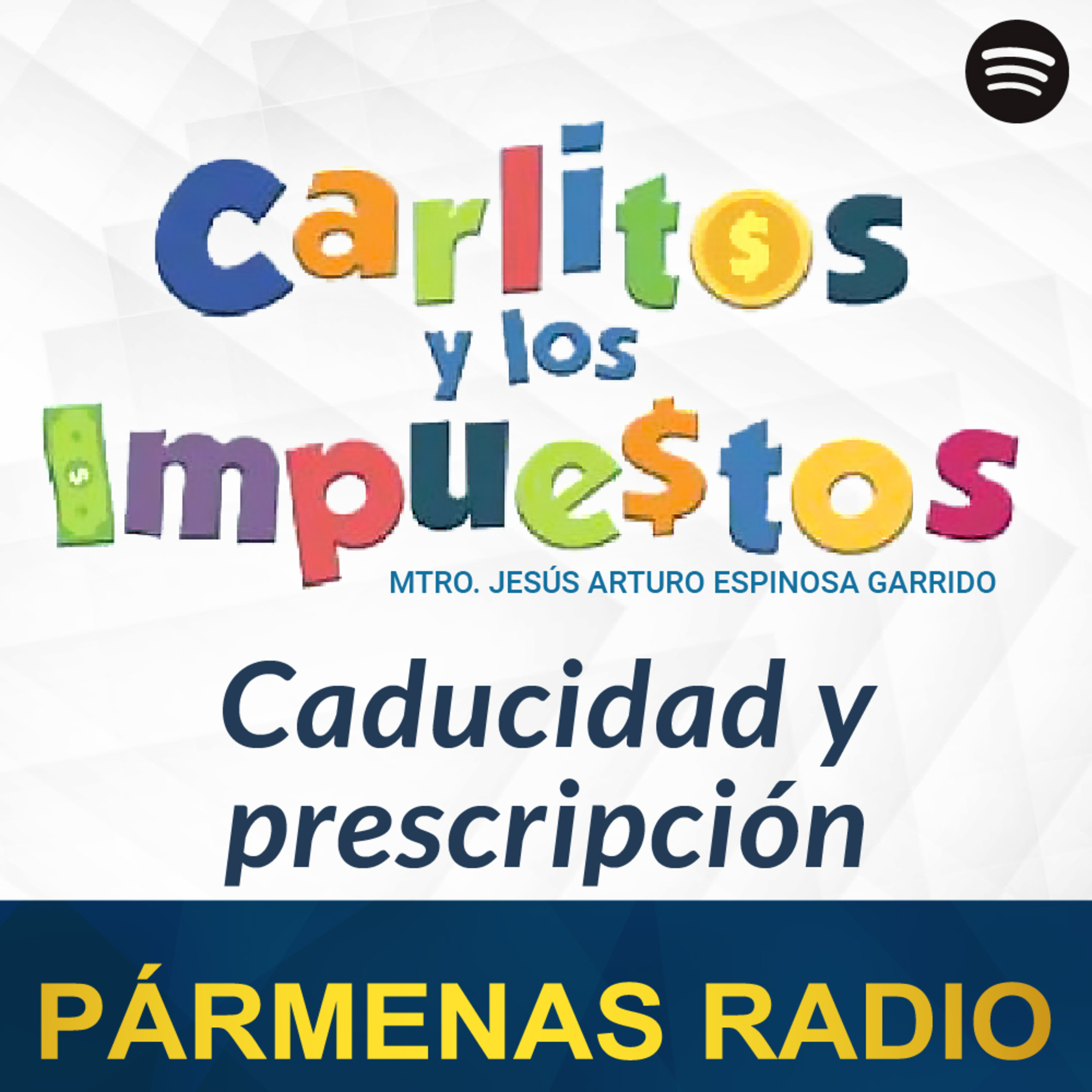 Caducidad y prescripción episode artwork
