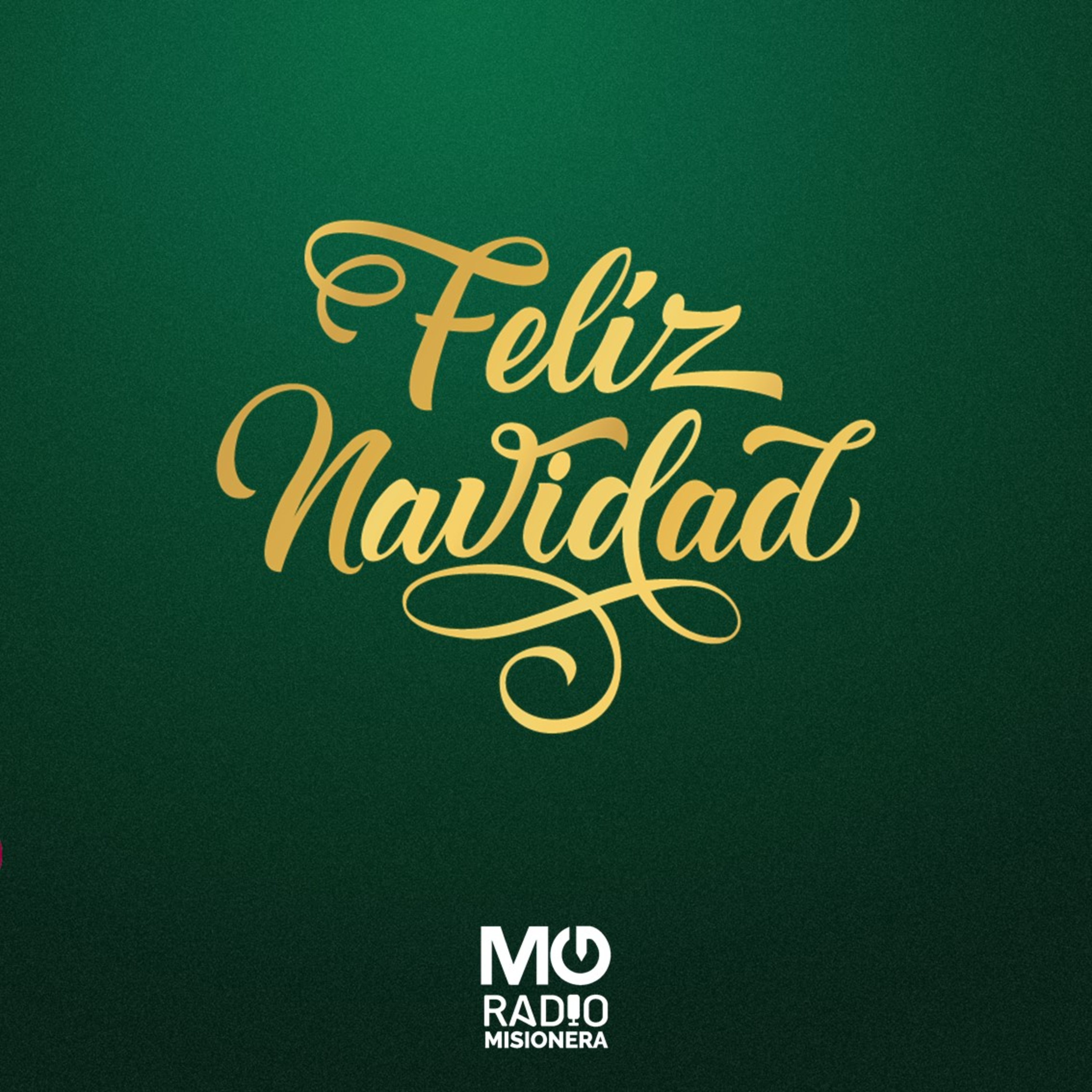 ¡Felices fiestas! les desea MG Radio Misionera episode artwork