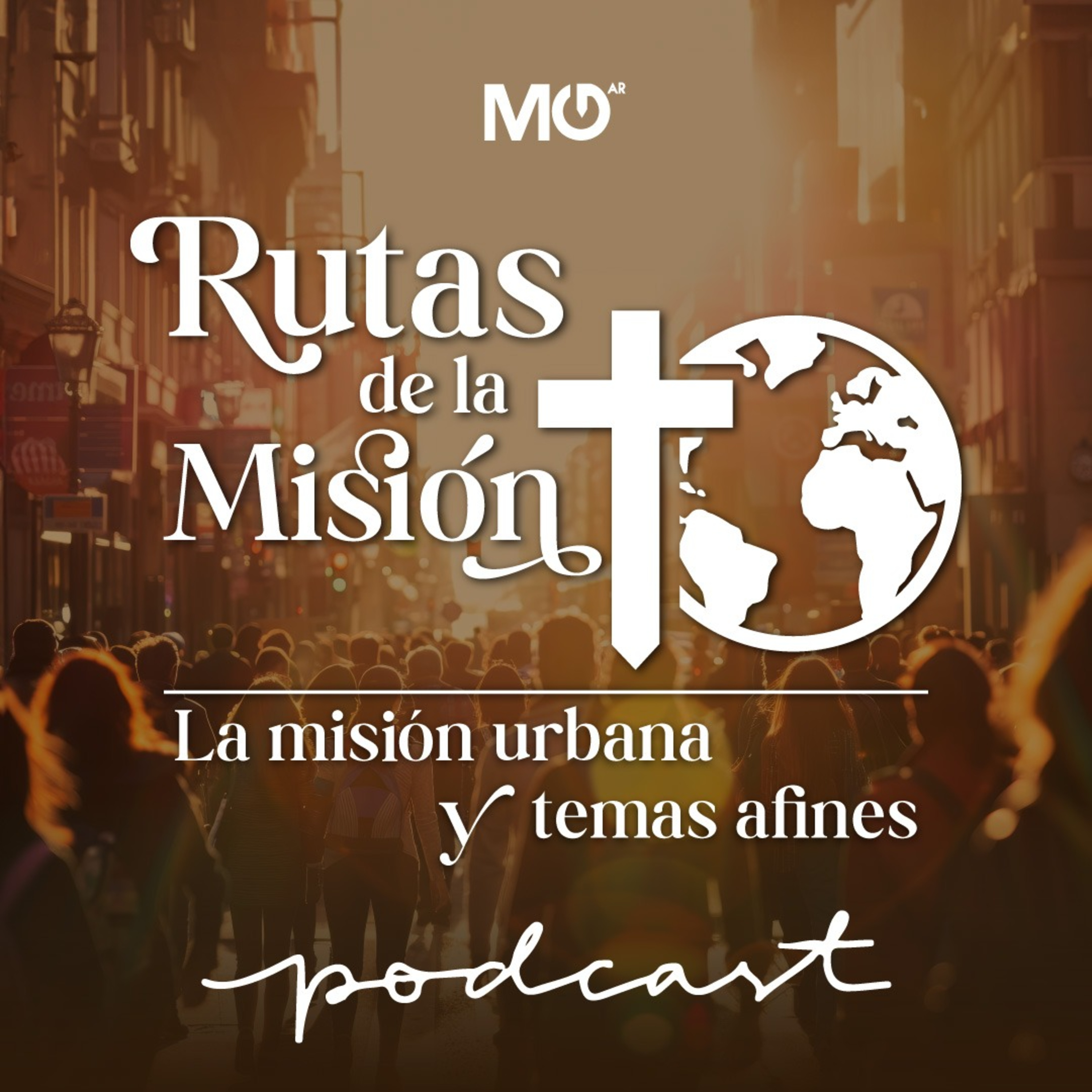 Rutas de la Misión: La ciudad, la Misión en nuestro hogar episode artwork