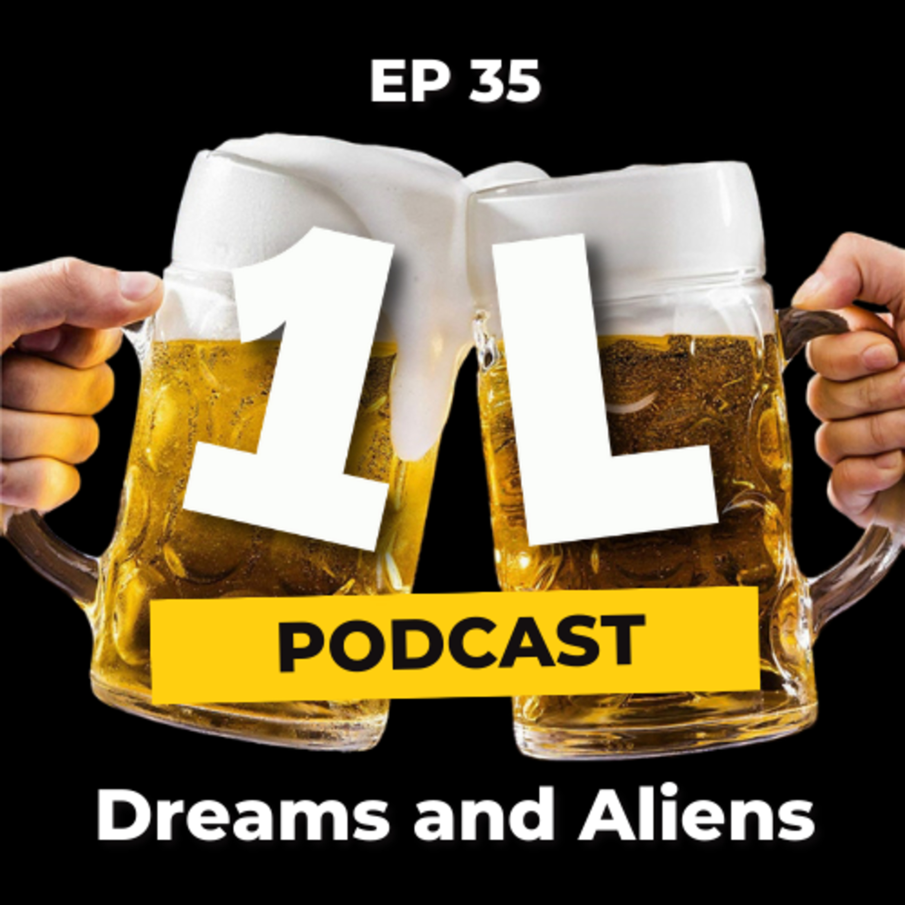 #35 Dreams and Aliens episode artwork