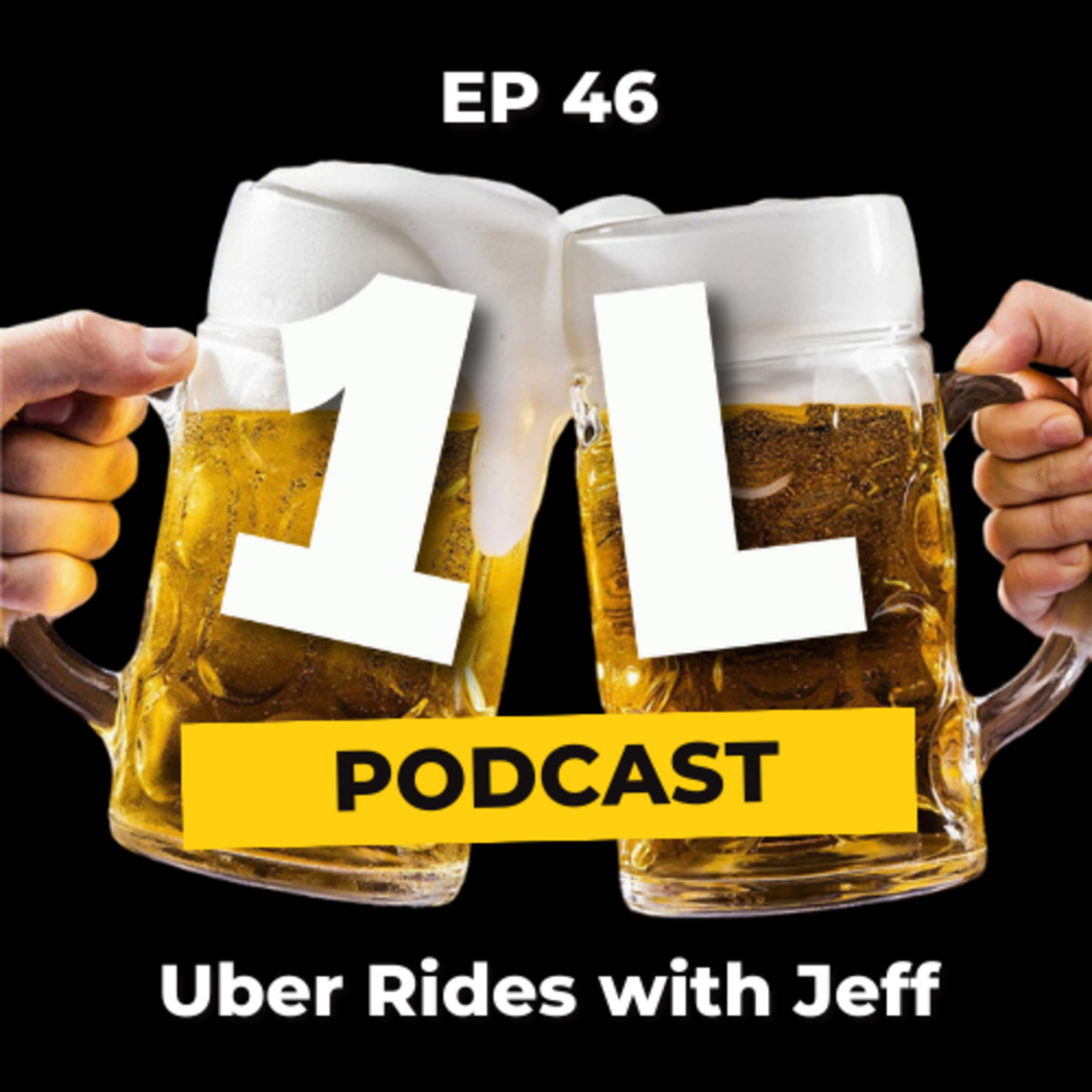 #46 Uber Rides with Jeff episode artwork