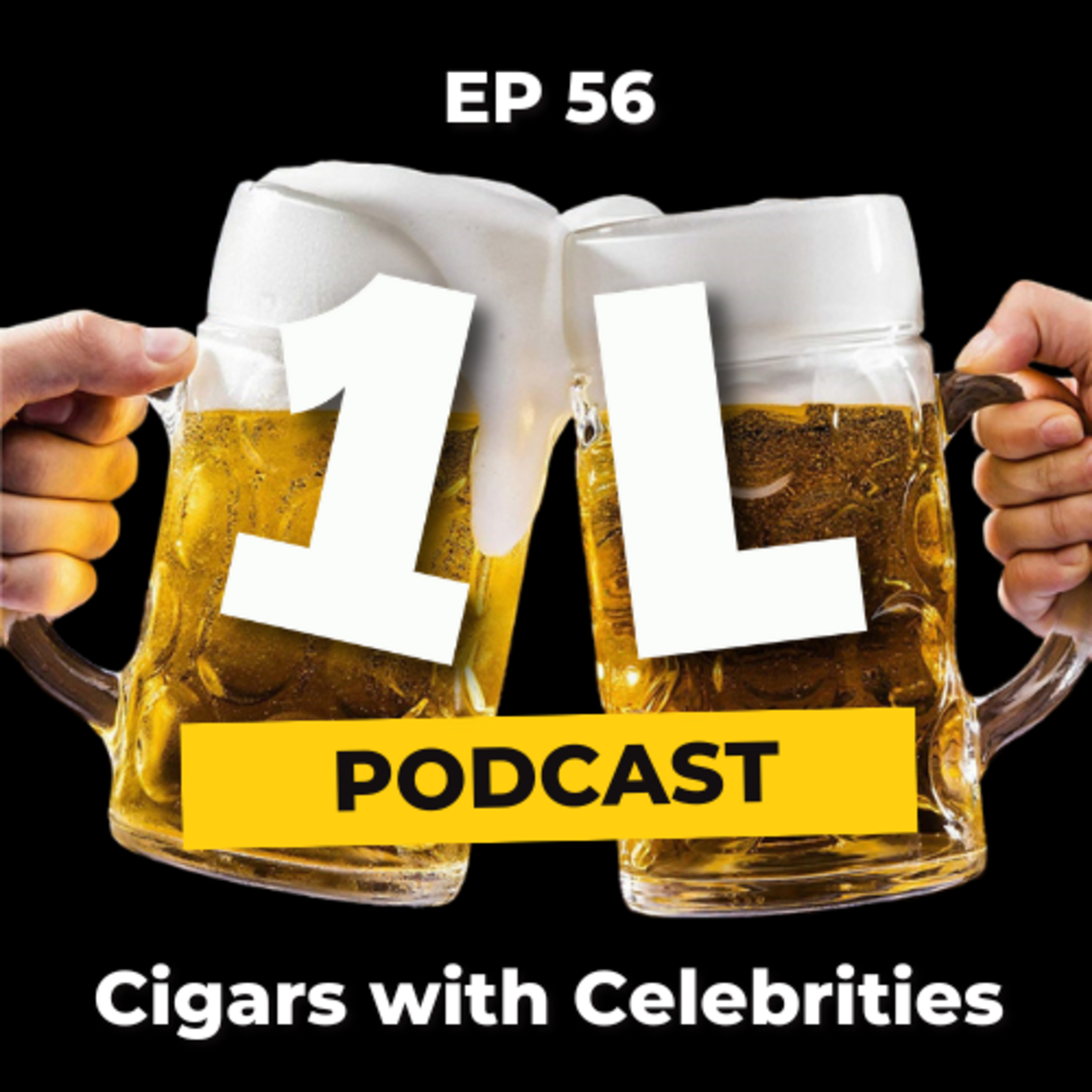 #56 Cigars with Celebrities episode artwork